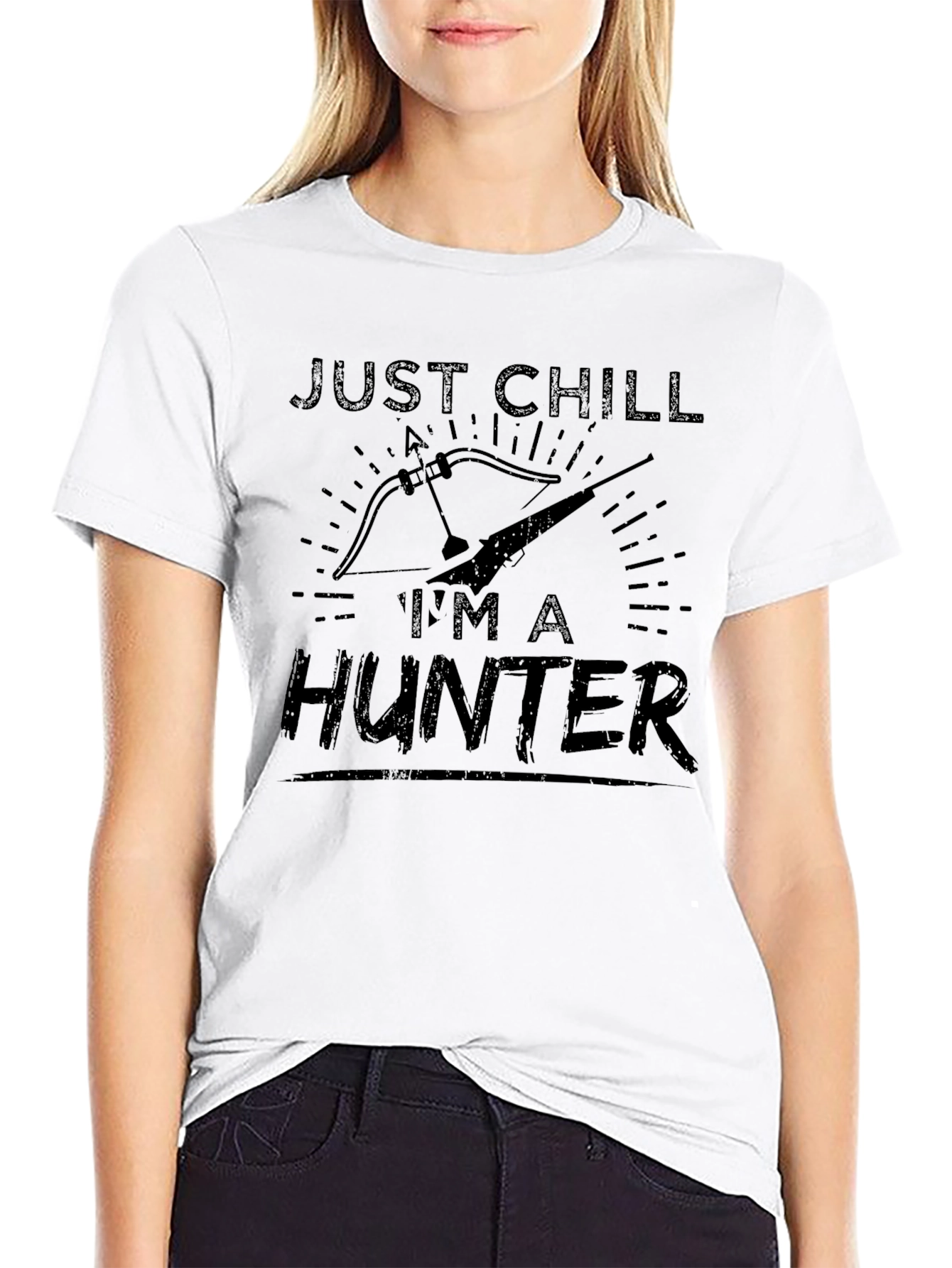 Just Chill Im A Hunter T-Shirt