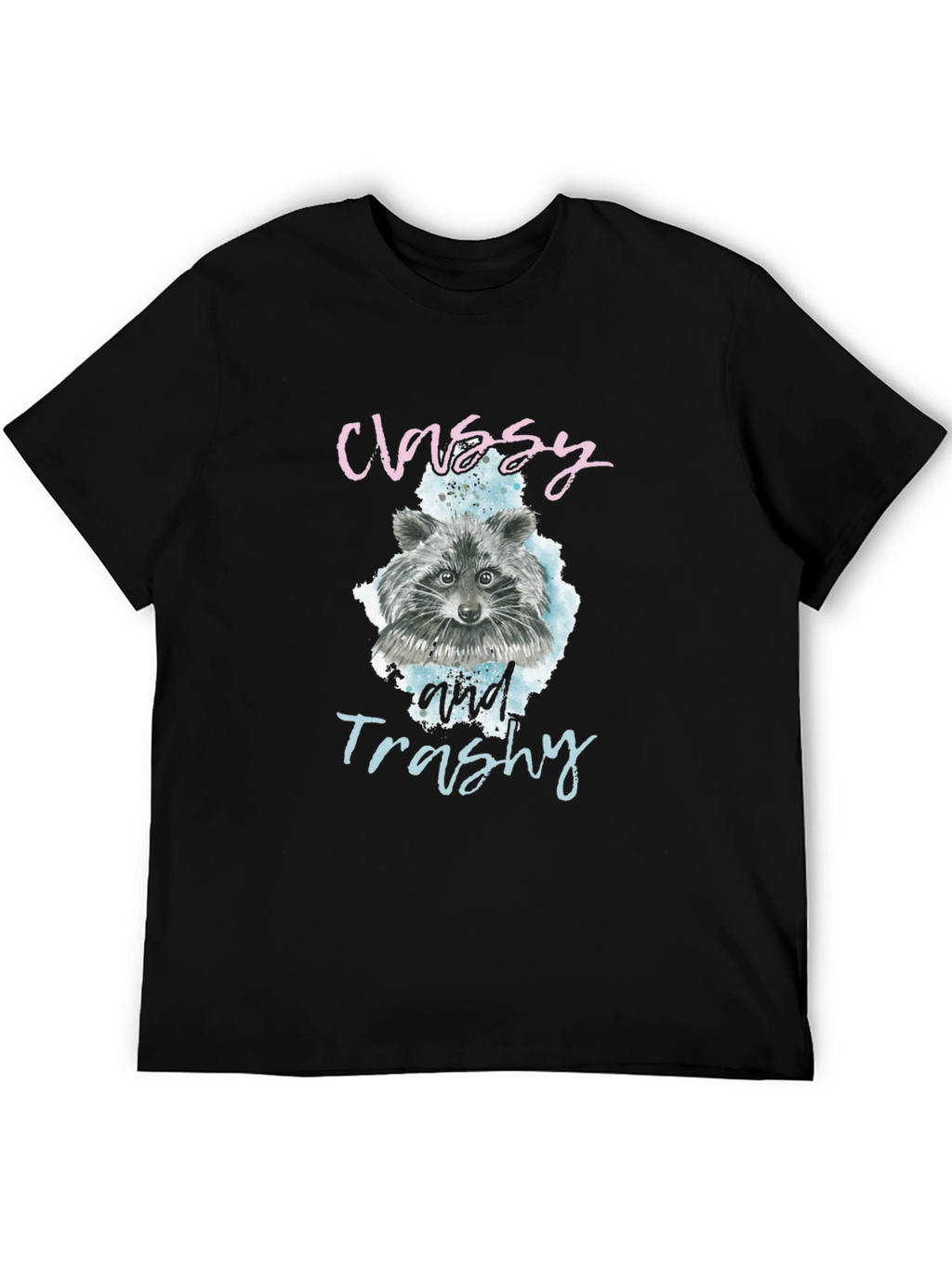 Classy and Trashy Raccoon Graphic Tee