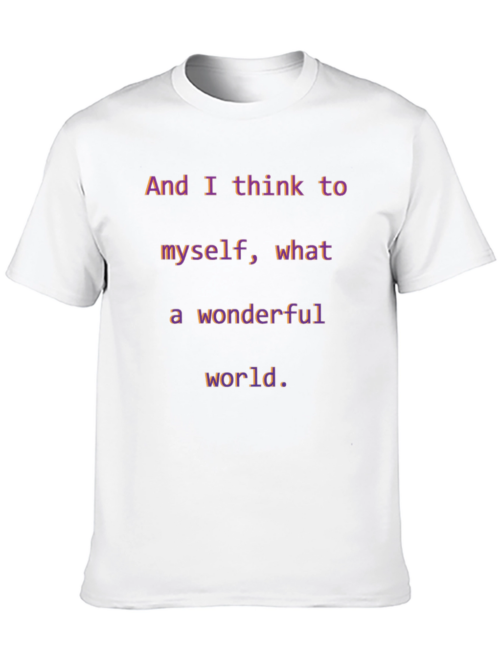 Wonderful World T-Shirt - Inspirational Graphic Tee