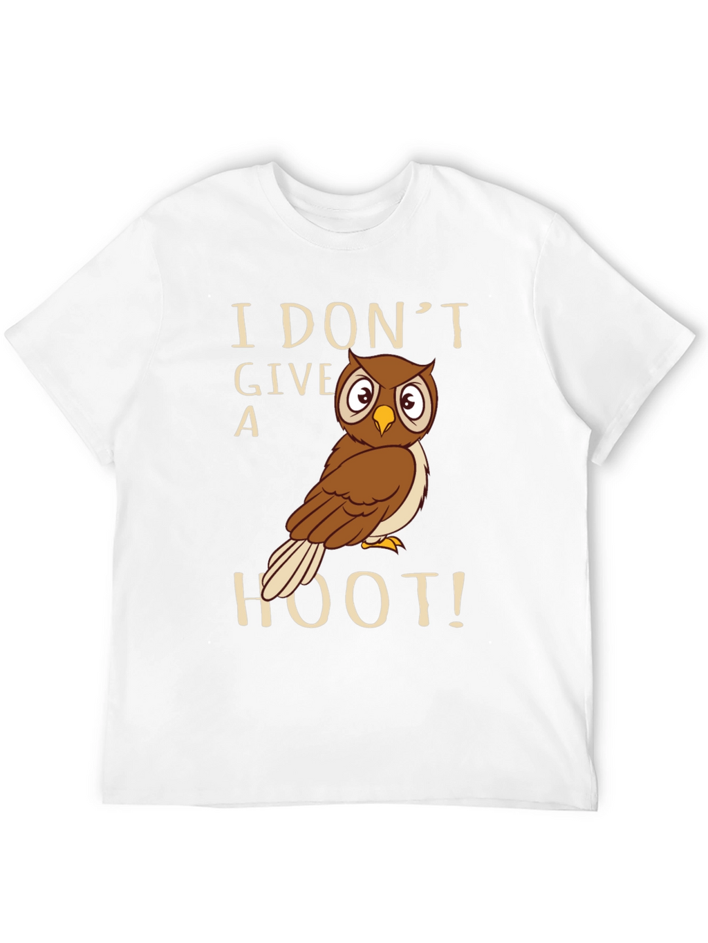 I Dont Give A Hoot Owl Graphic T-Shirt