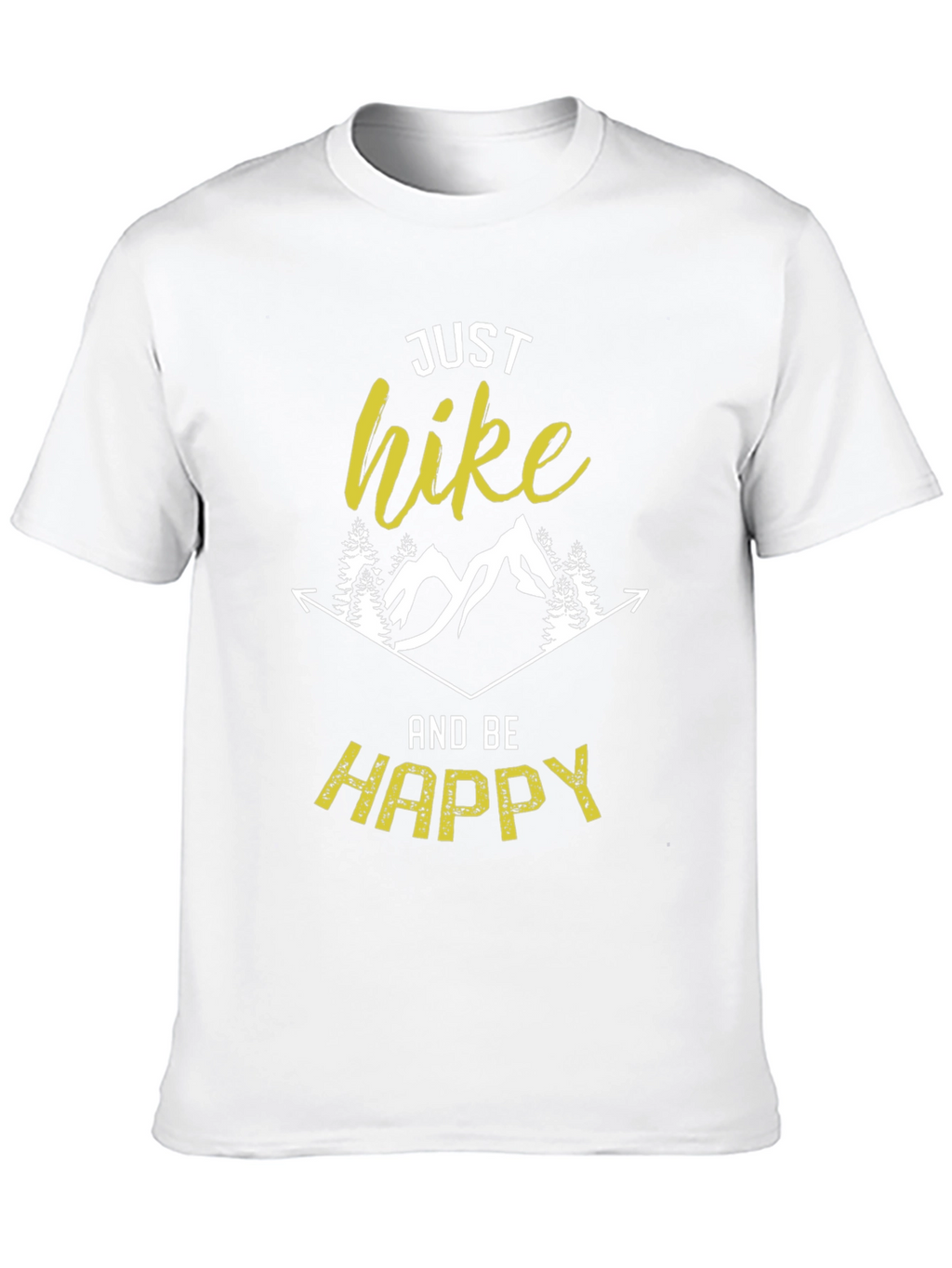 Just Hike and Be Happy Graphic Tee