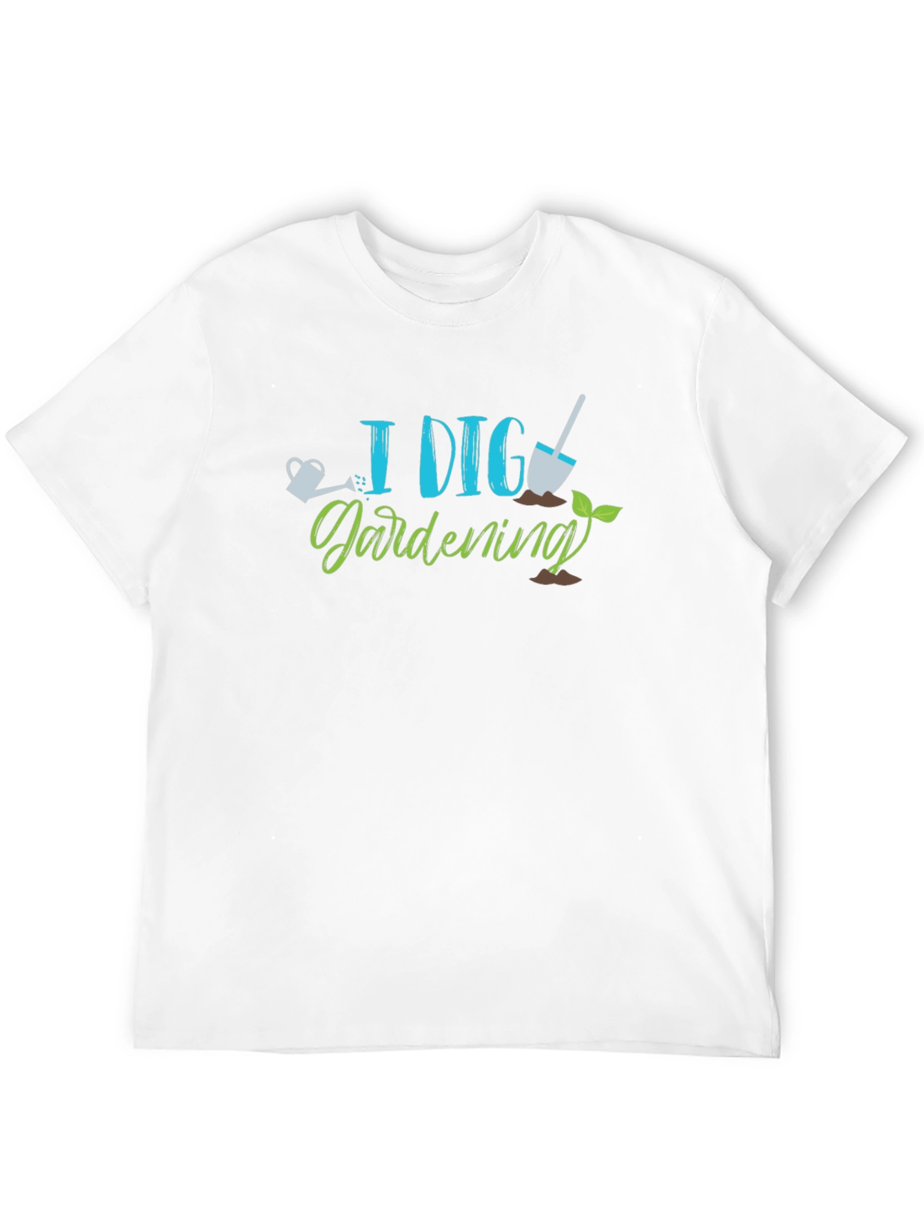I Dig Gardening Tee - Gardener Shirt