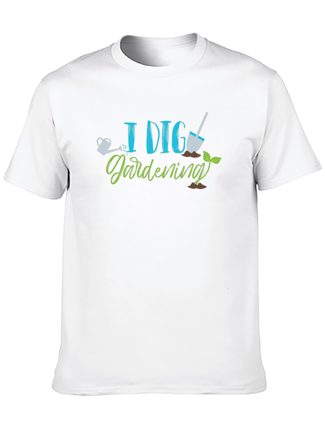I Dig Gardening Tee - Gardener Shirt