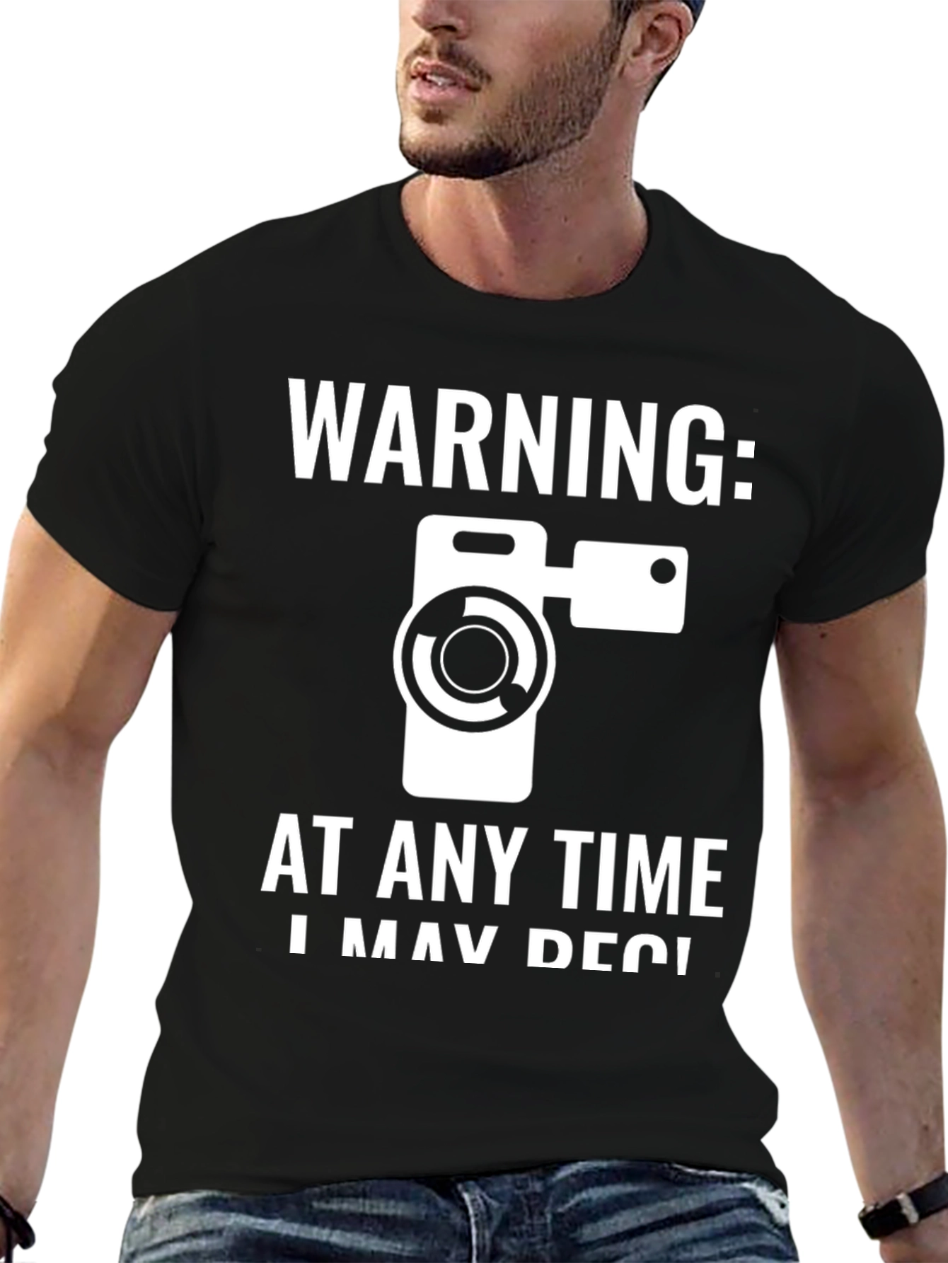 Warning: I May Record You T-Shirt
