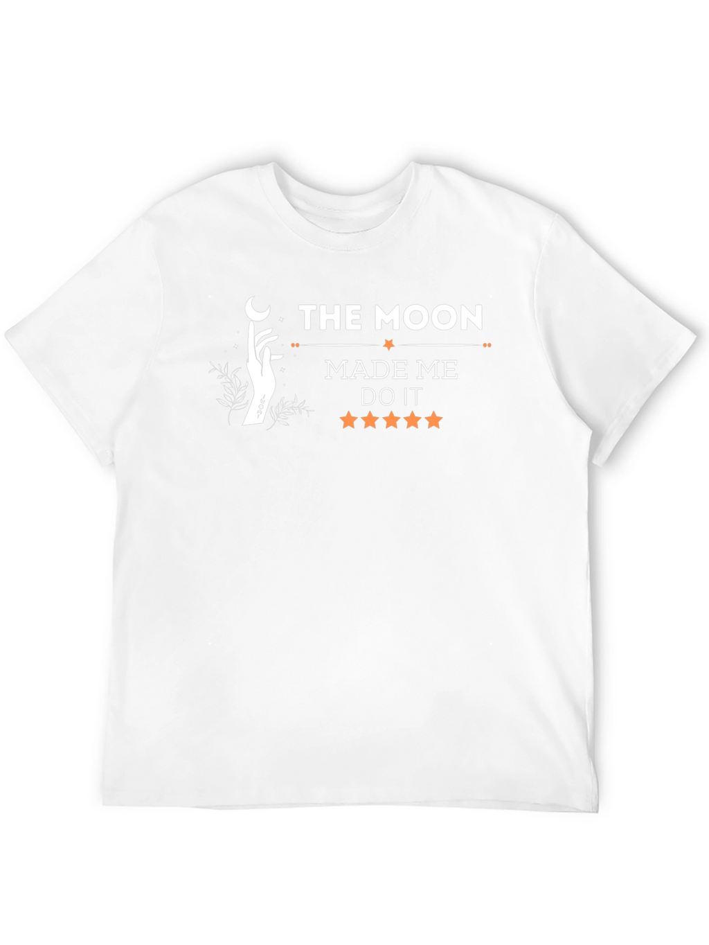 The Moon Made Me Do It Graphic T-Shirt