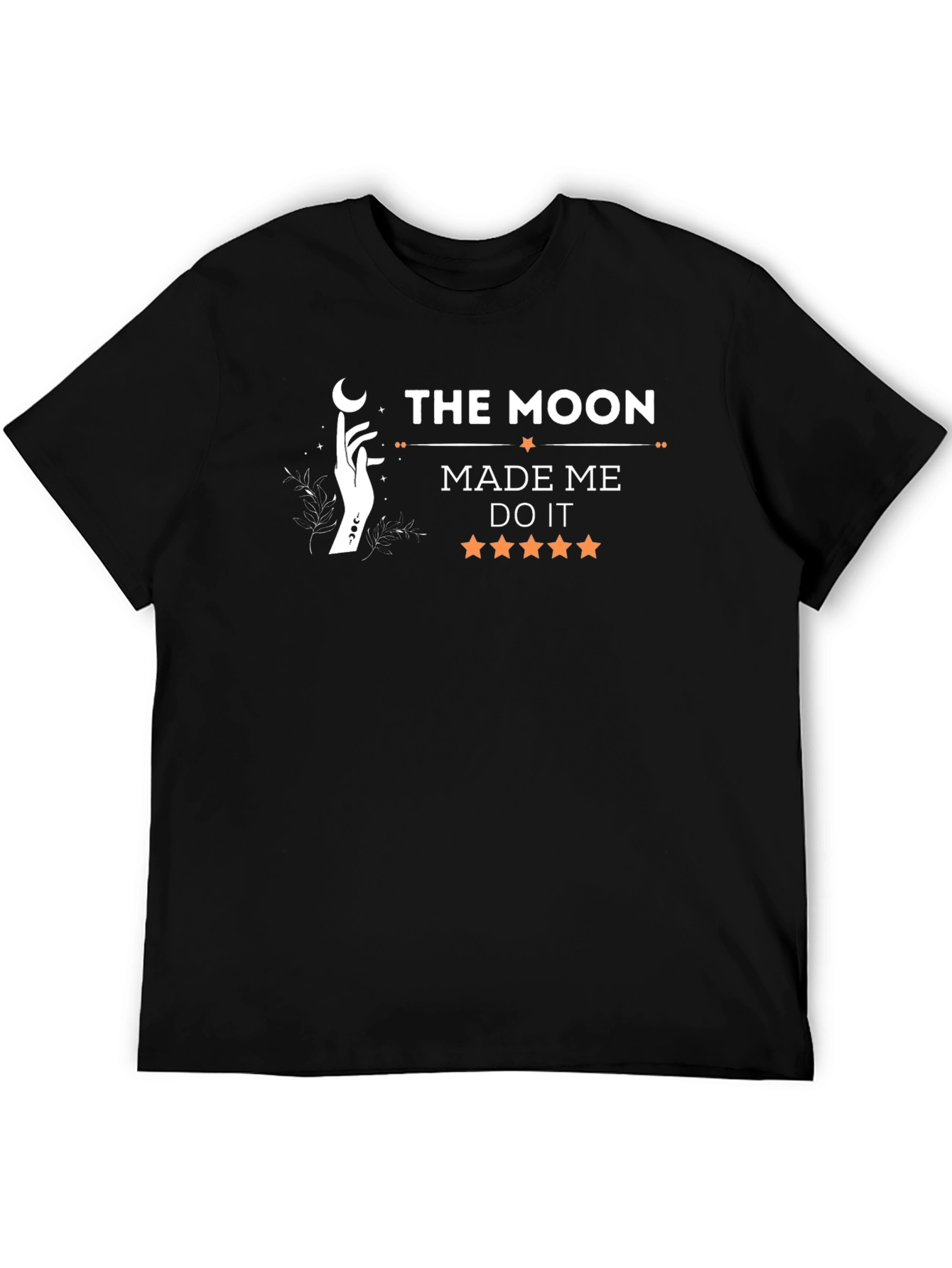 The Moon Made Me Do It Graphic T-Shirt