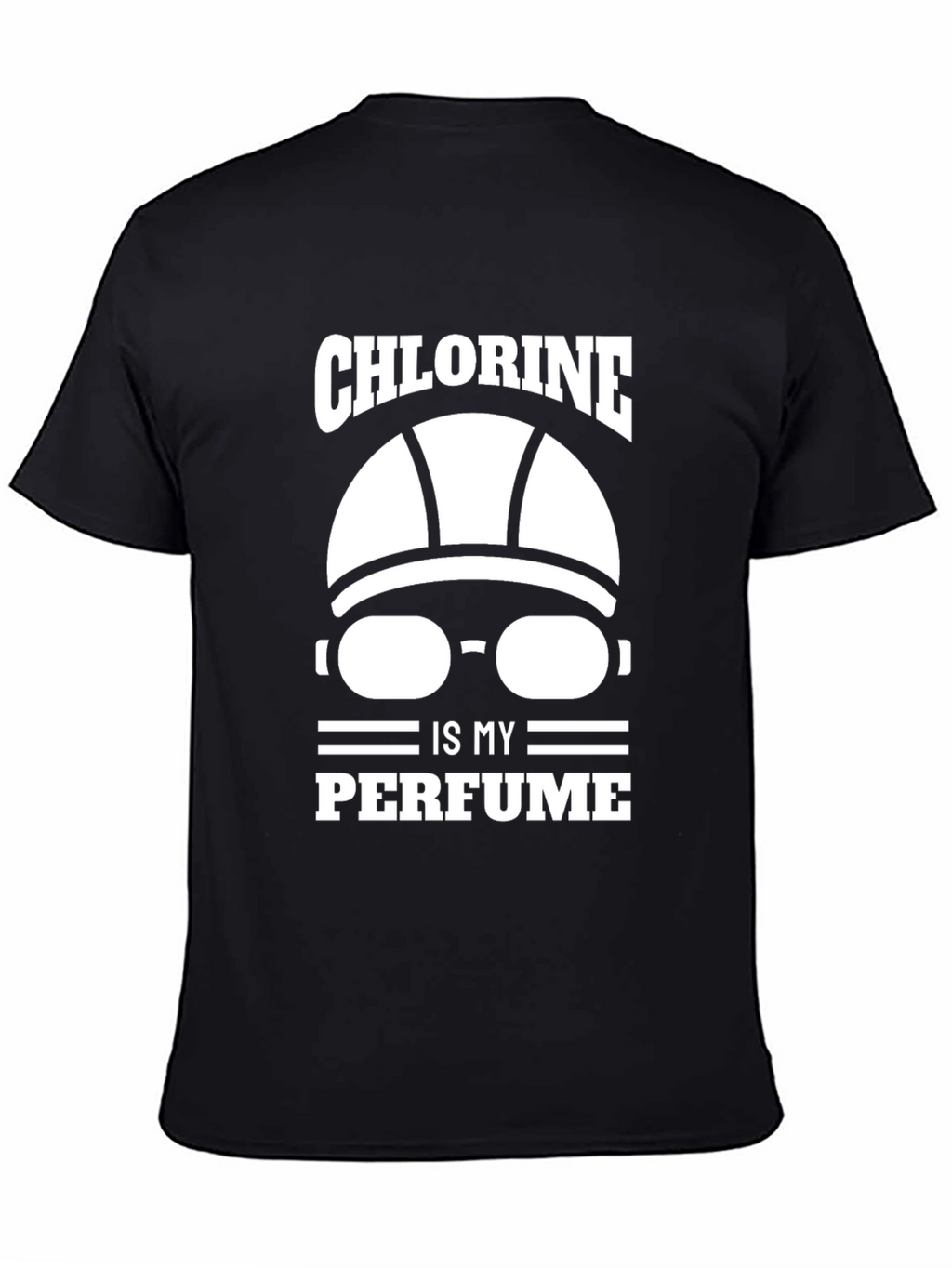 Chlorine is My Perfume Swimmer T-Shirt