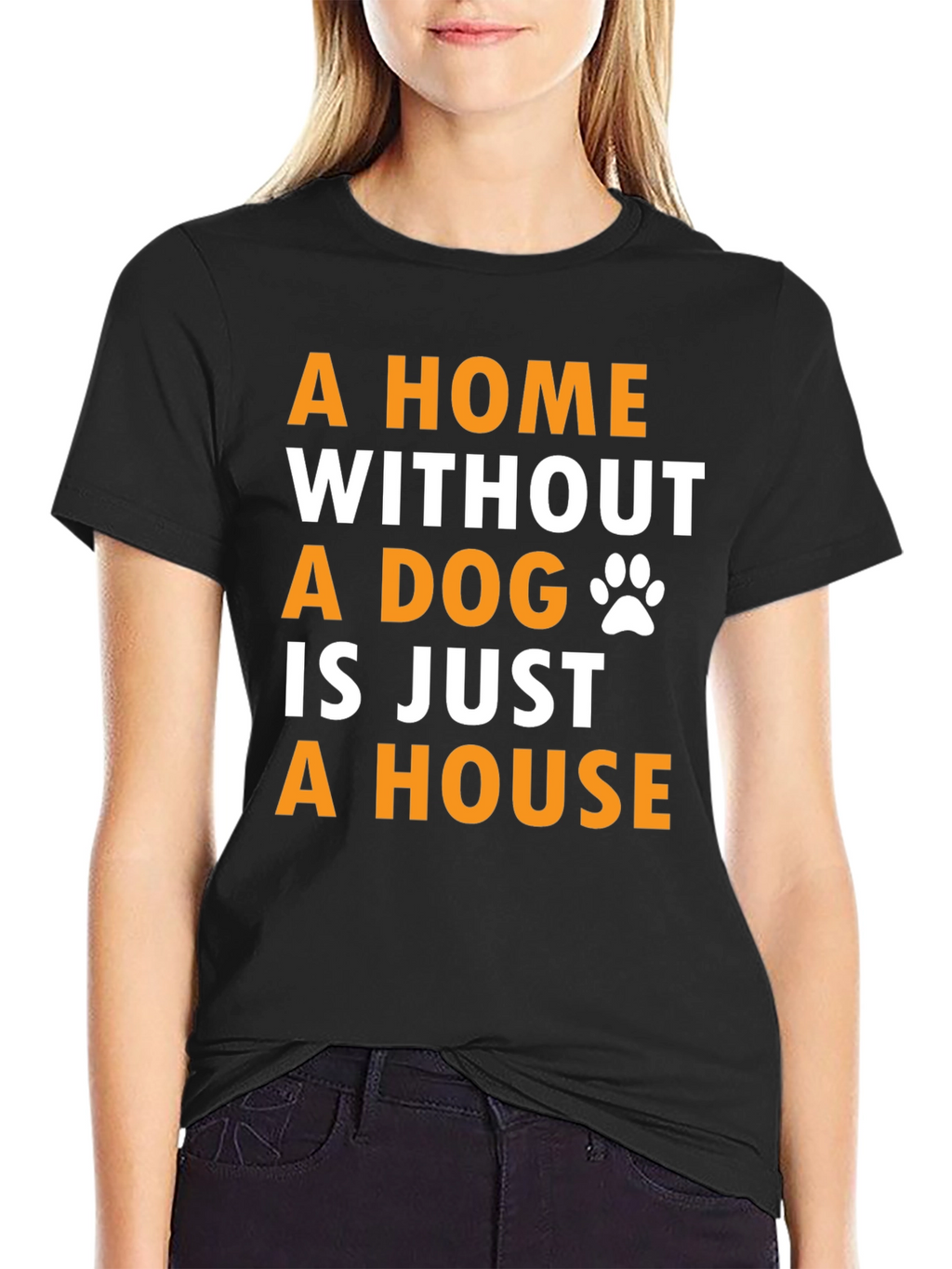 Dog Lover T-Shirt - A Home Without A Dog