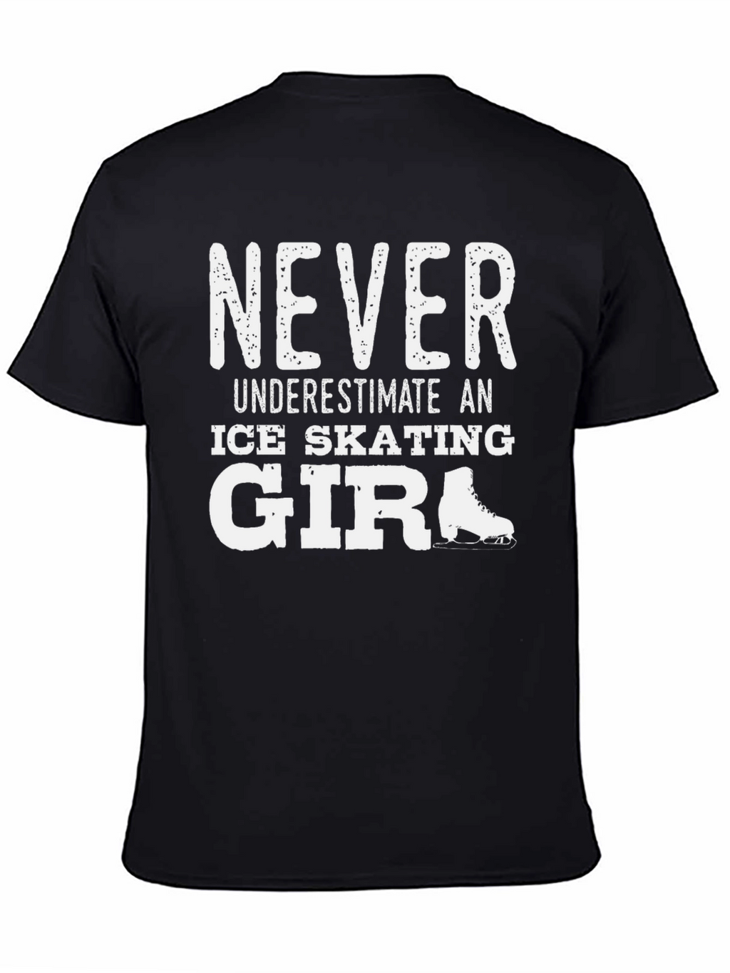 Never Underestimate Ice Skating Girl T-Shirt