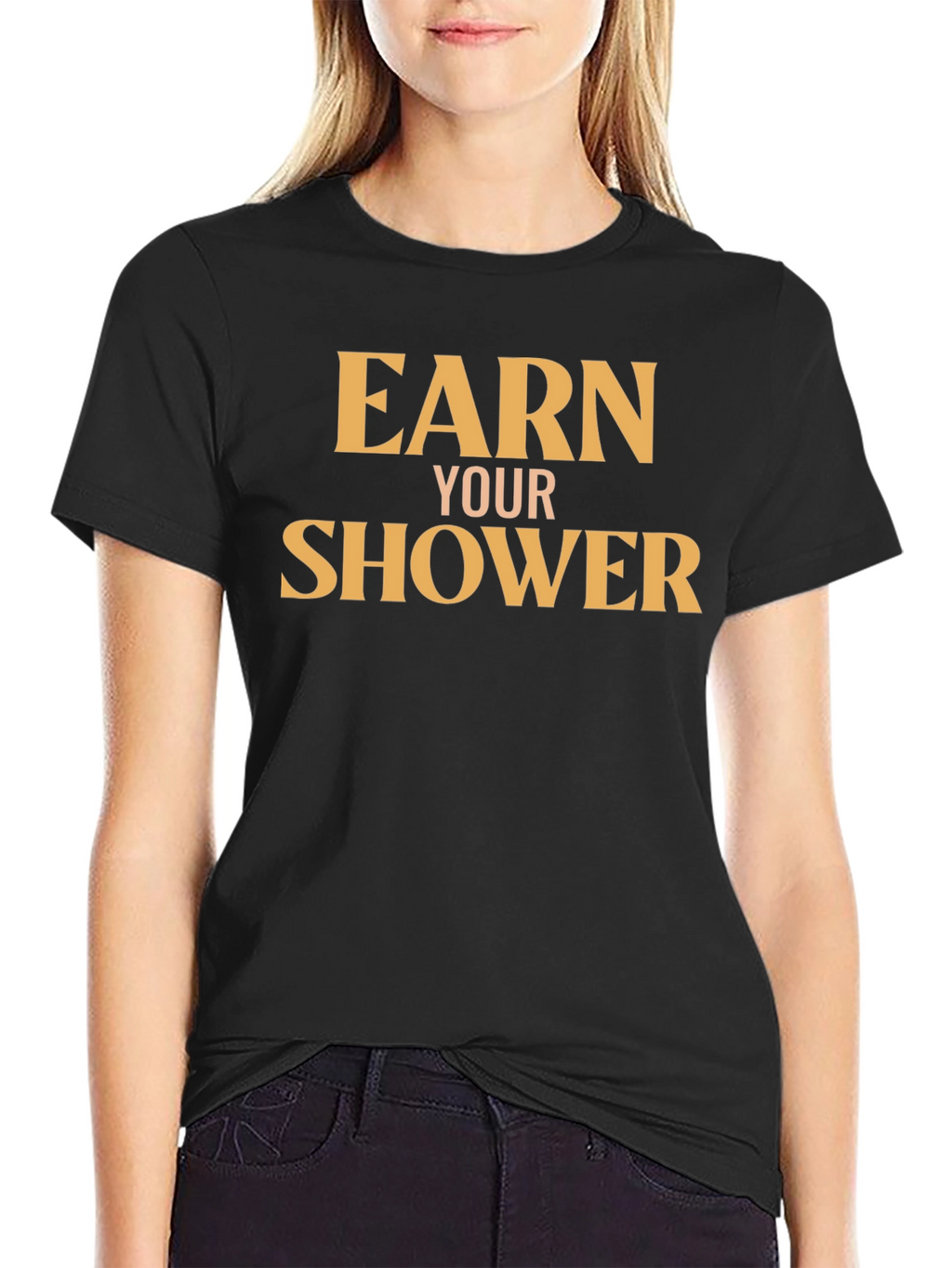 Earn Your Shower T-Shirt - Motivational Gym Tee