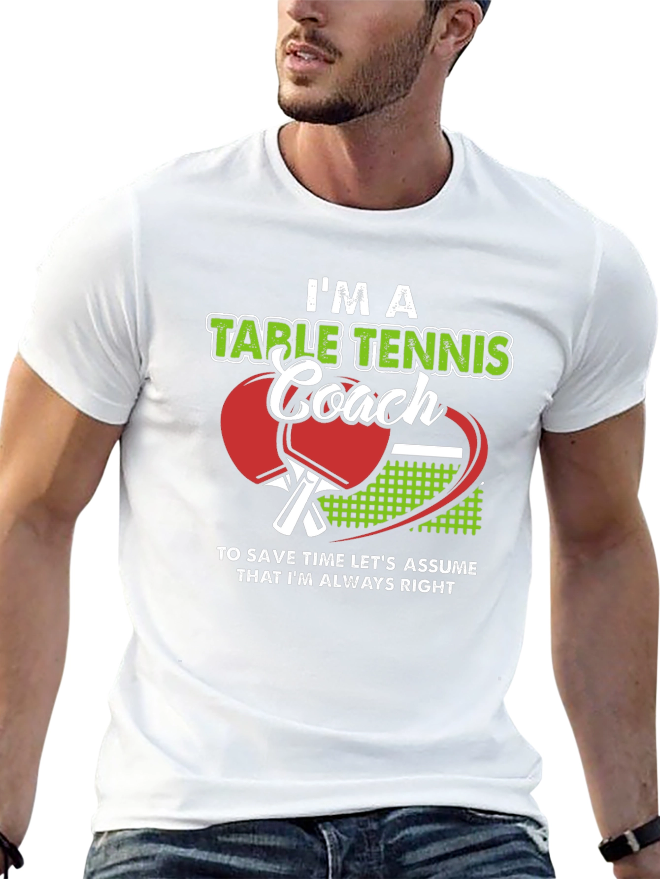 Table Tennis Coach T-Shirt - Always Right!
