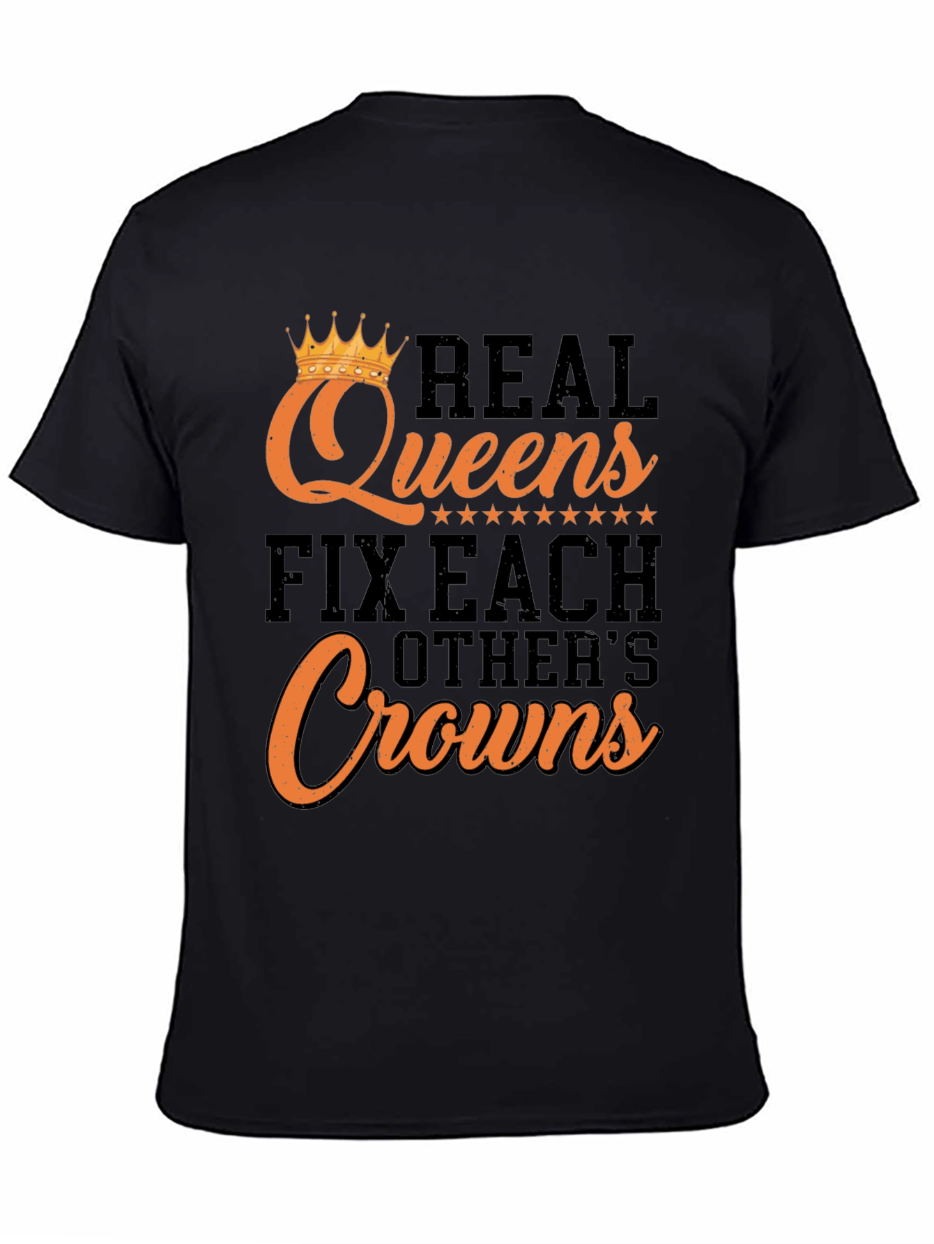 Real Queens Graphic Tee - Fix Each Others Crowns