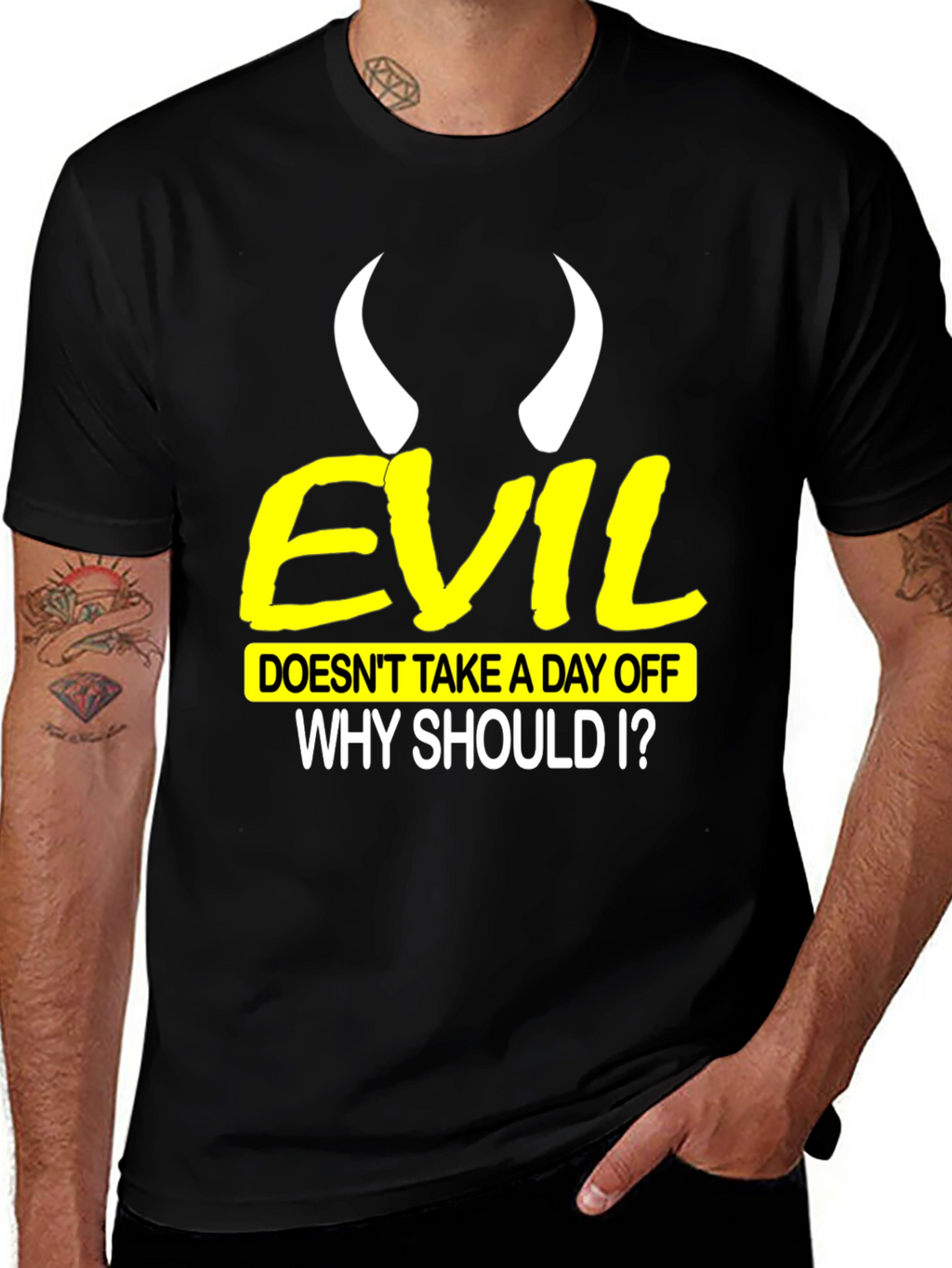 Evil Doesnt Take a Day Off Black T-Shirt