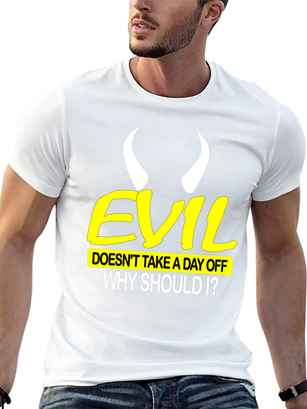 Evil Doesnt Take a Day Off Black T-Shirt