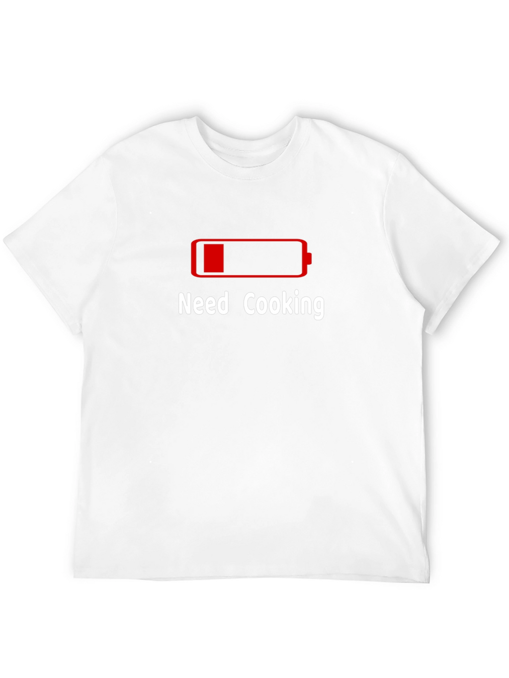 Need Cooking Black T-Shirt - Funny Battery Low Design
