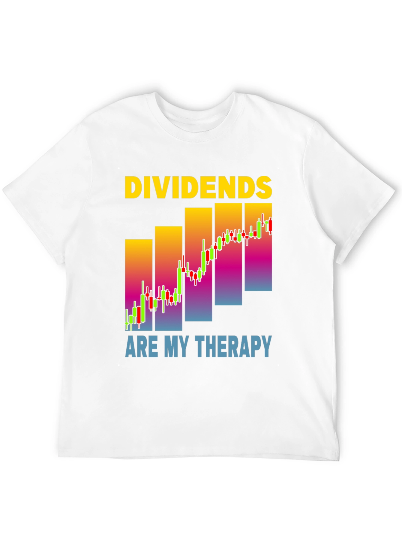 Dividends Are My Therapy Stock Market T-Shirt