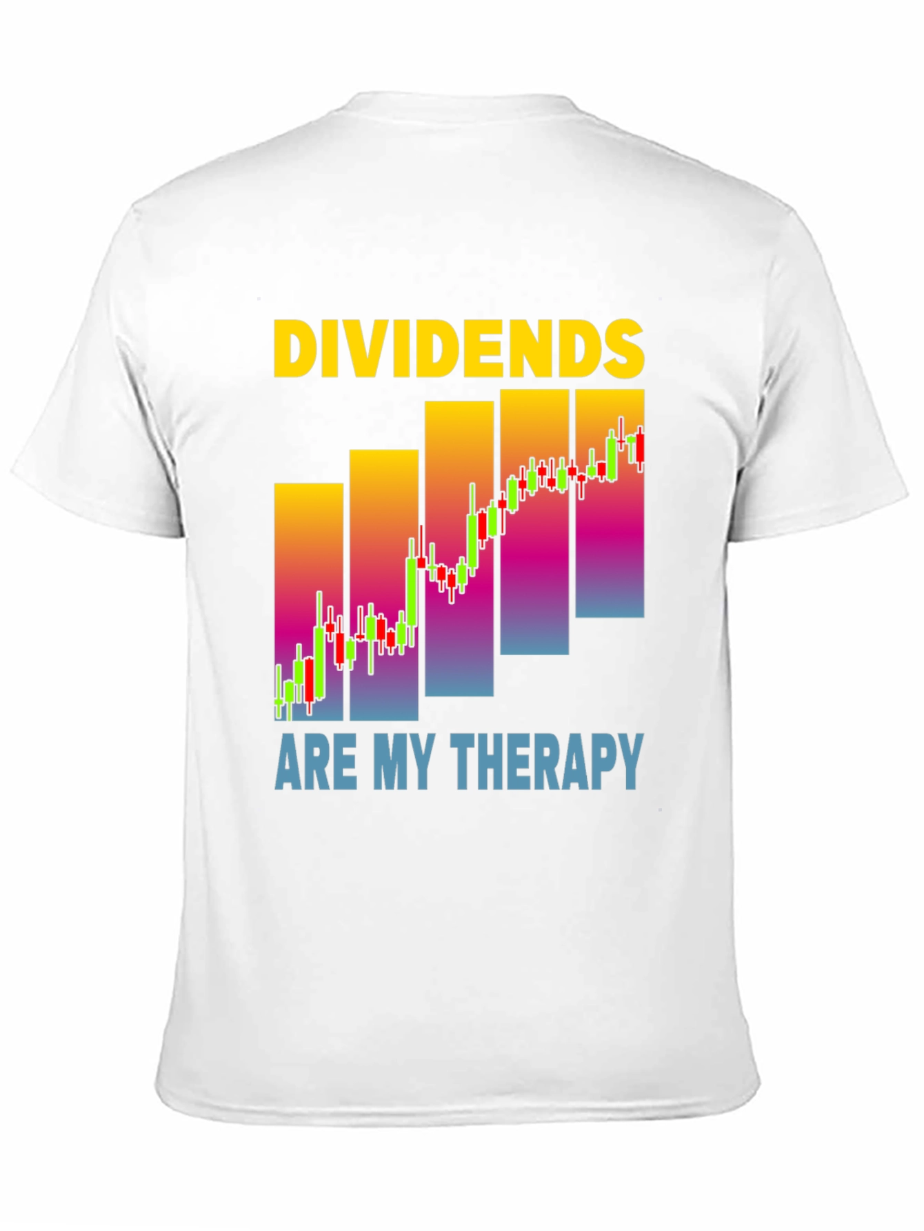 Dividends Are My Therapy Stock Market T-Shirt