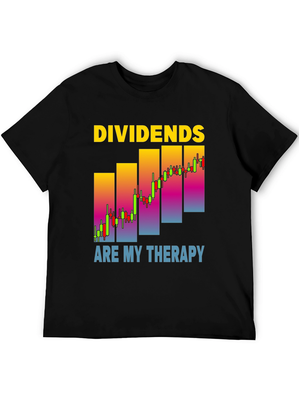 Dividends Are My Therapy Stock Market T-Shirt