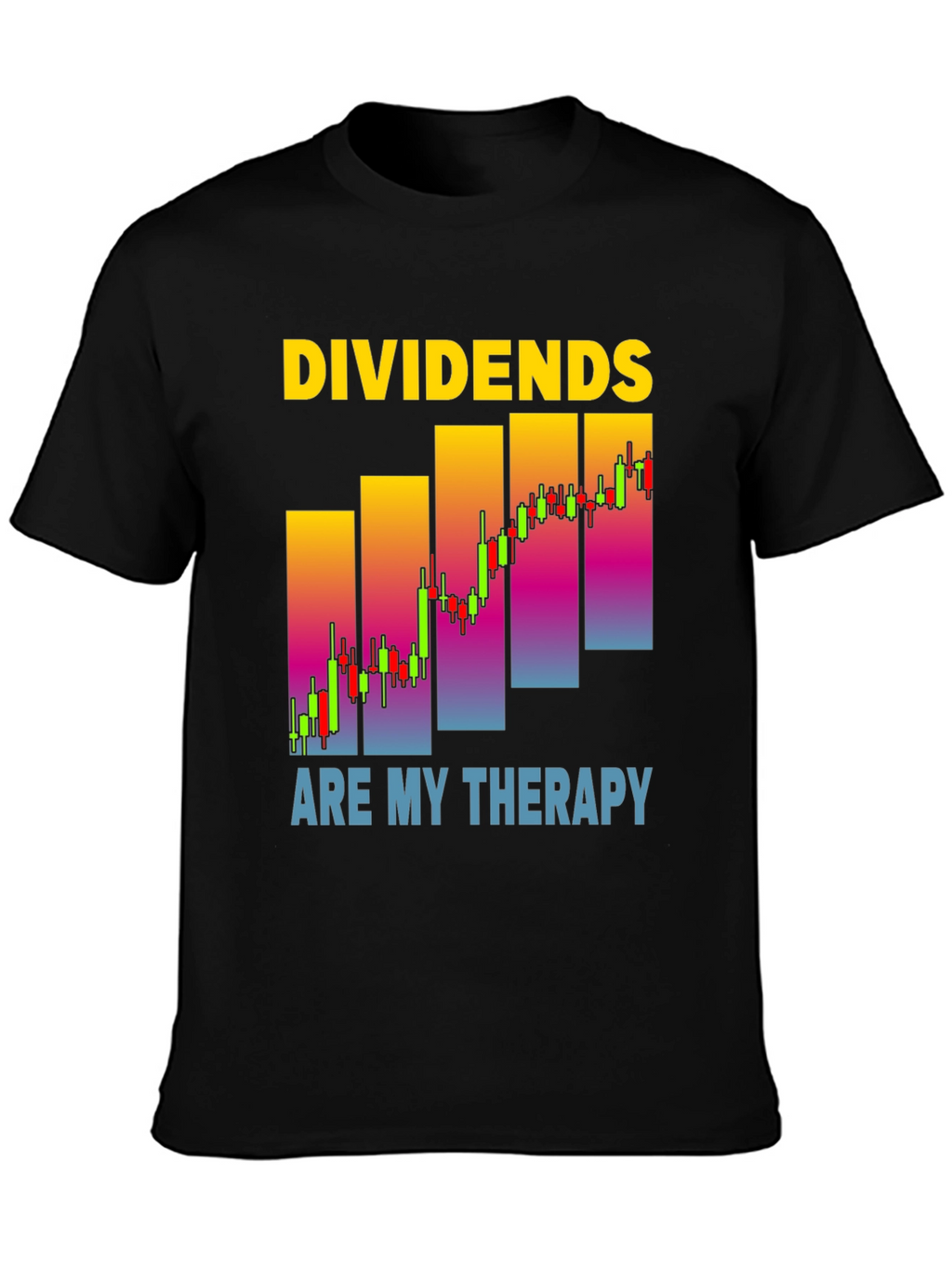 Dividends Are My Therapy Stock Market T-Shirt