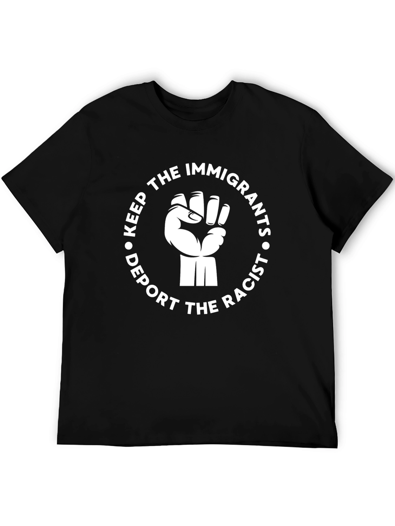 Keep Immigrants Deport Racists Graphic Tee