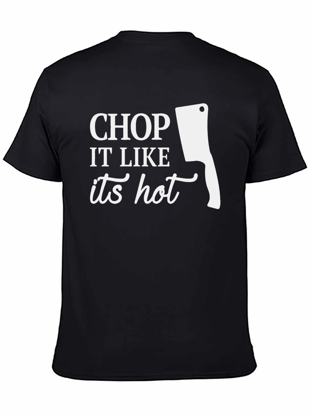 Chop It Like Its Hot Graphic Tee