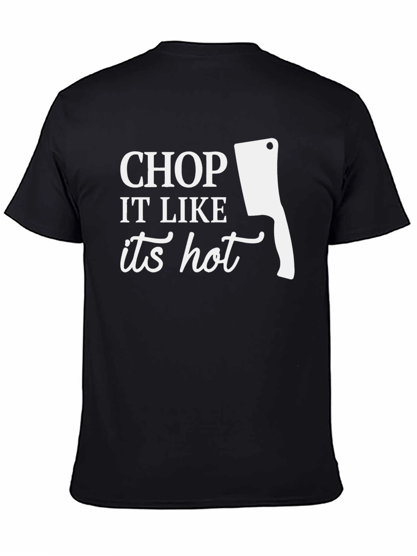 Chop It Like Its Hot Graphic Tee