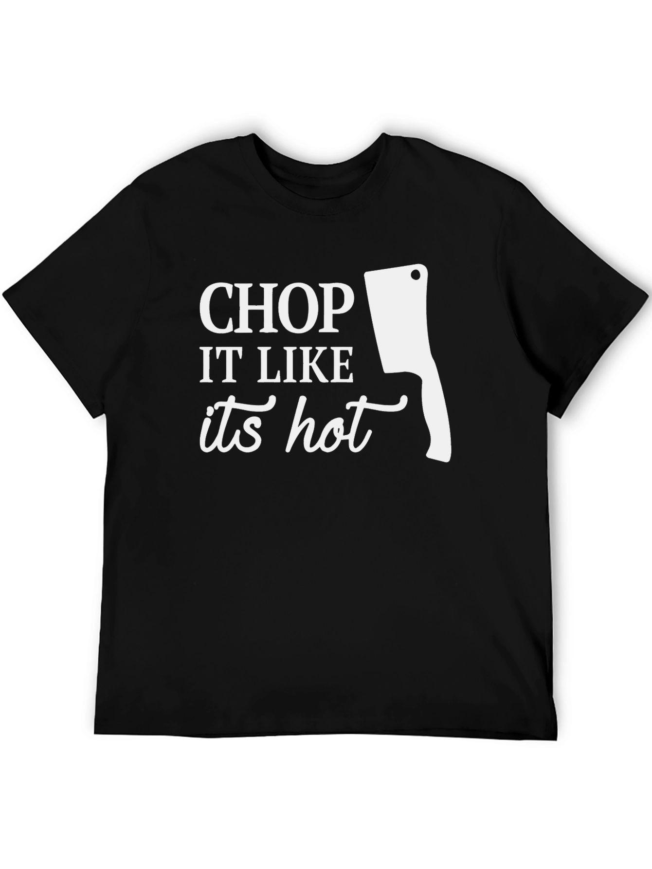 Chop It Like Its Hot Graphic Tee