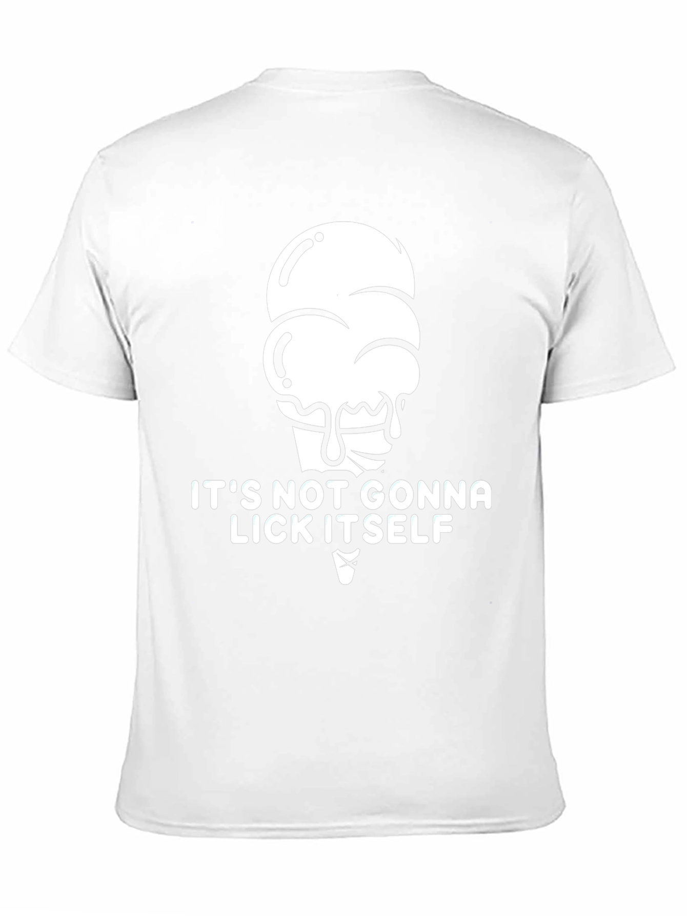 Its Not Gonna Lick Itself Graphic T-Shirt