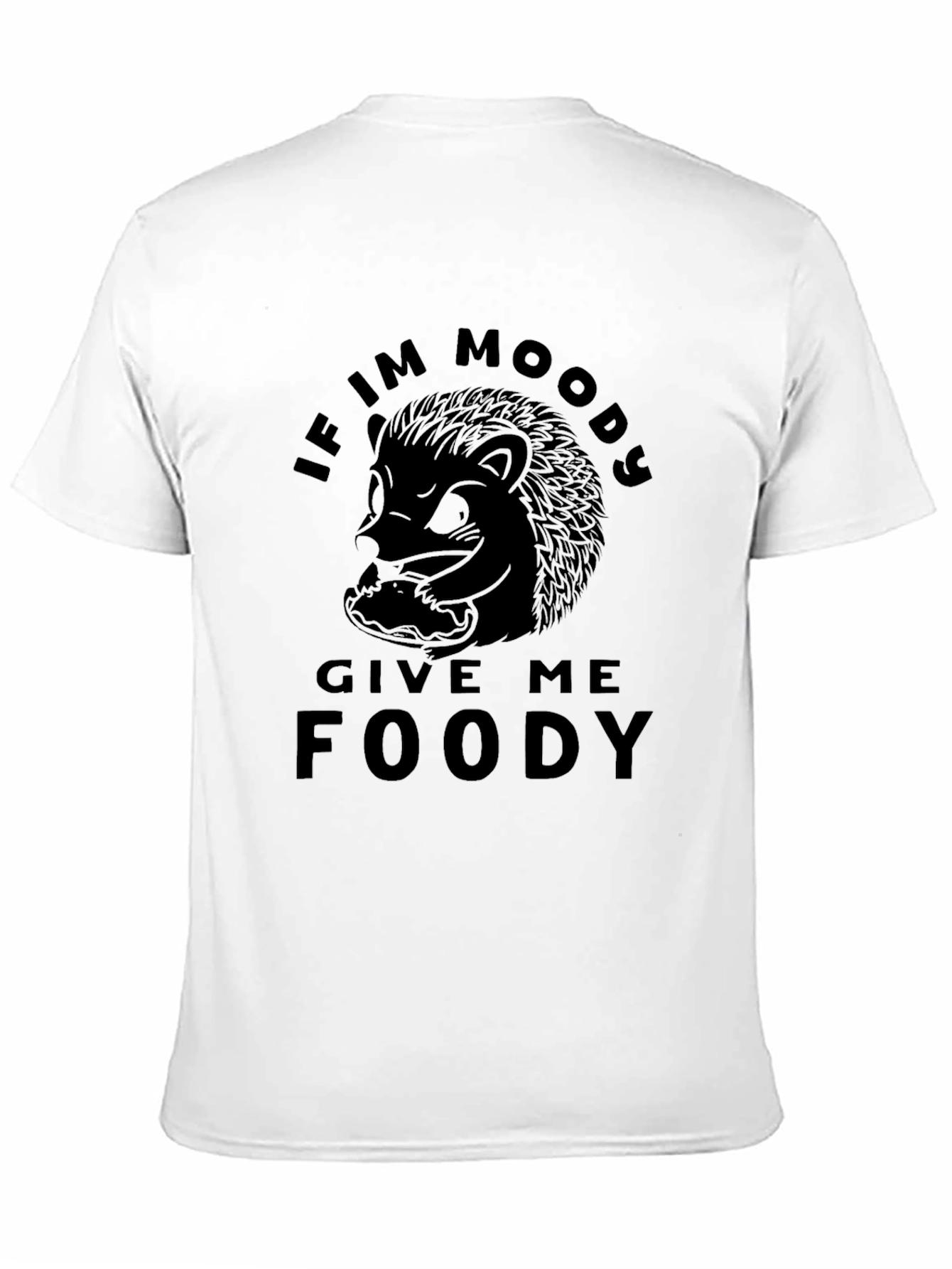 Moody Hedgehog Foody T-Shirt - Funny Graphic Tee