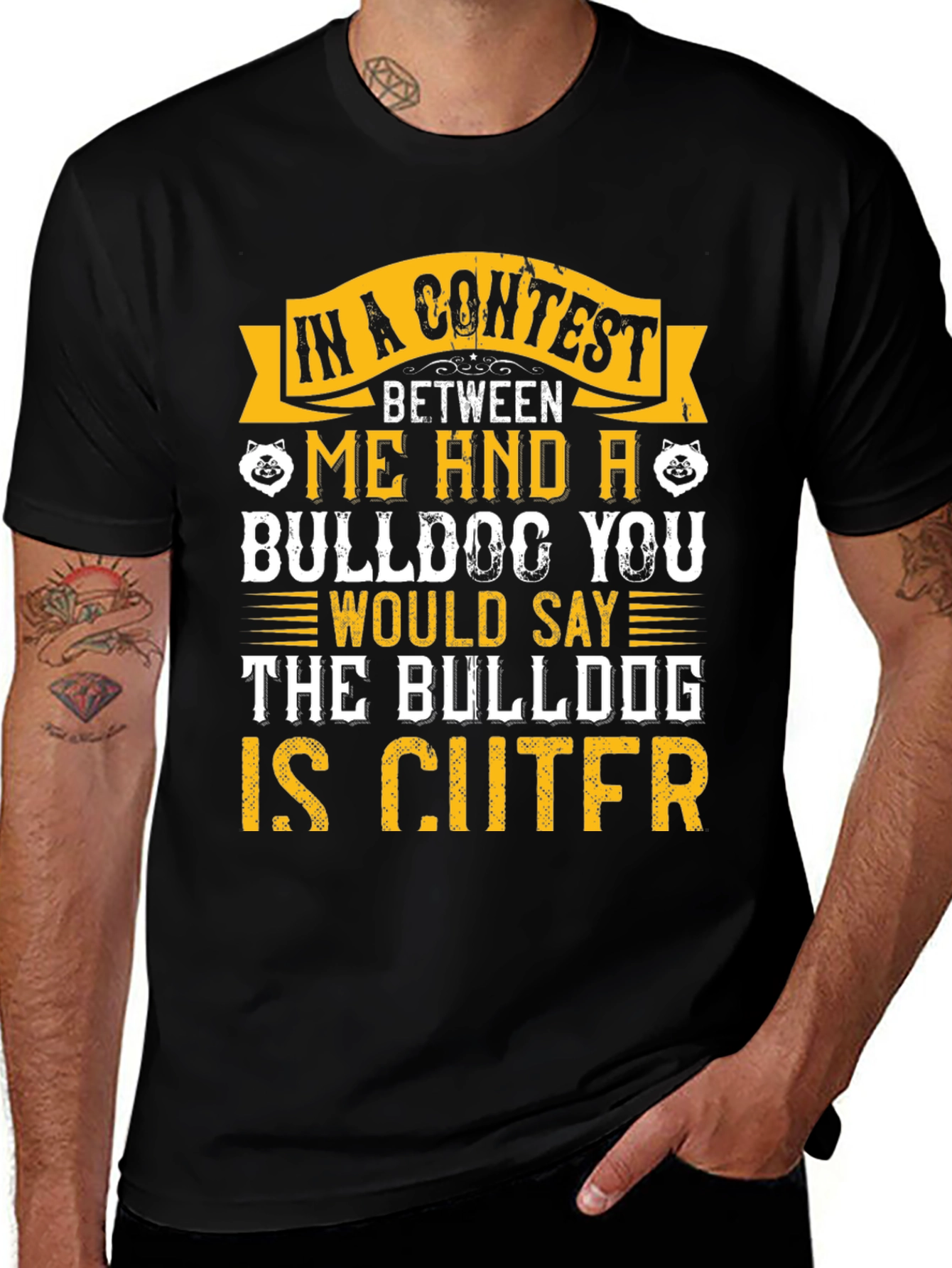 Bulldog Lover T-Shirt - Bulldog is Cuter Design