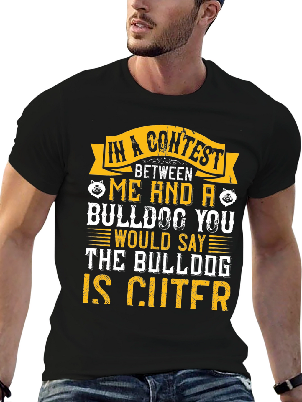 Bulldog Lover T-Shirt - Bulldog is Cuter Design