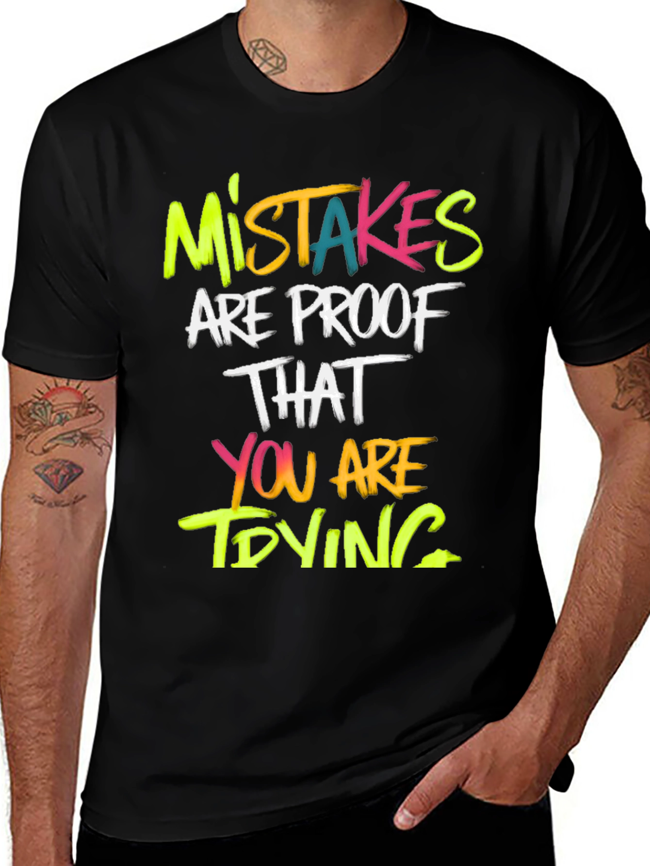 Mistakes Are Proof T-Shirt - Motivational Graphic Tee