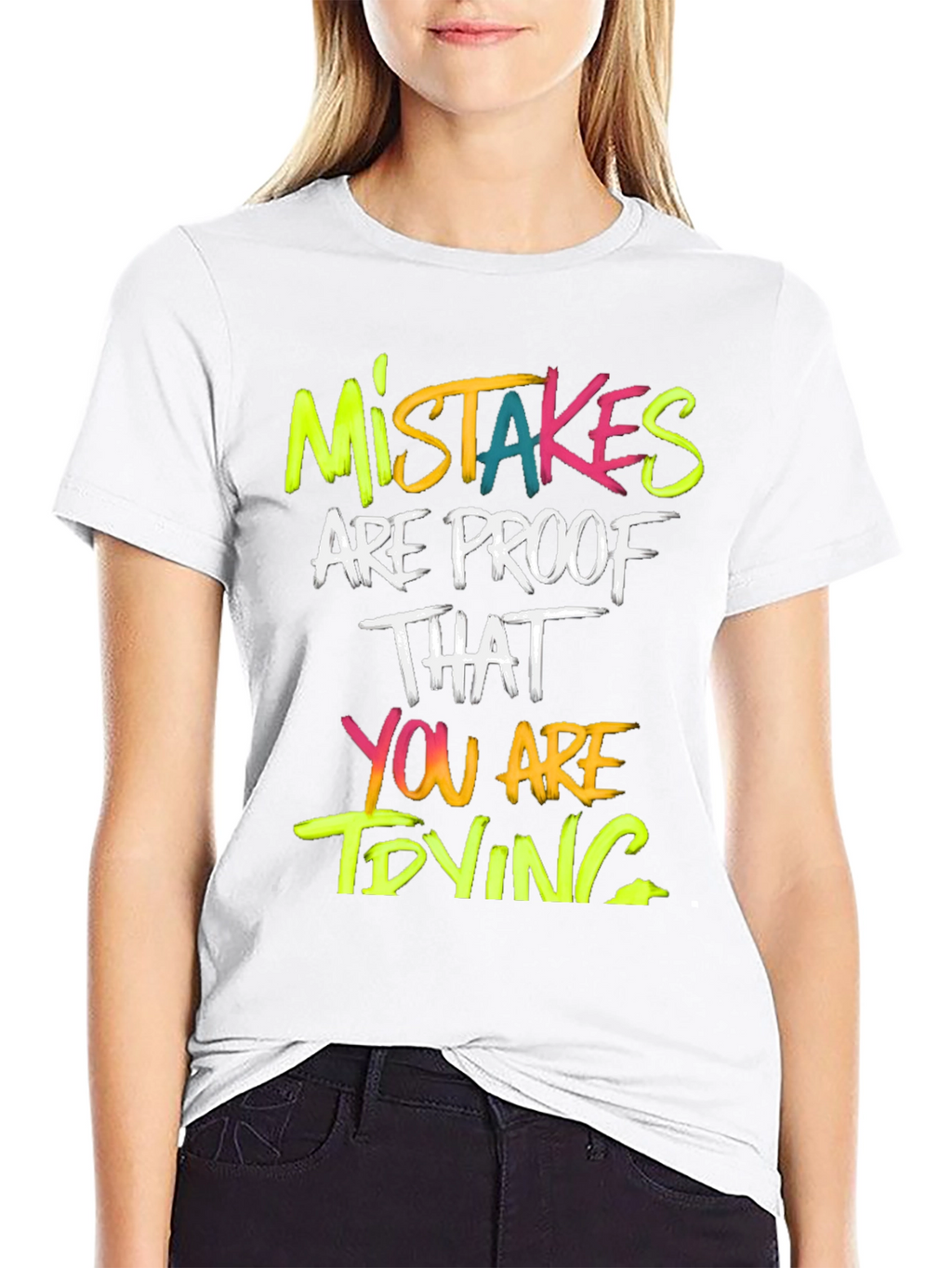 Mistakes Are Proof T-Shirt - Motivational Graphic Tee