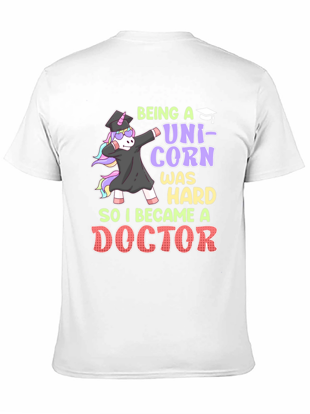 Unicorn Doctor Graduation T-Shirt