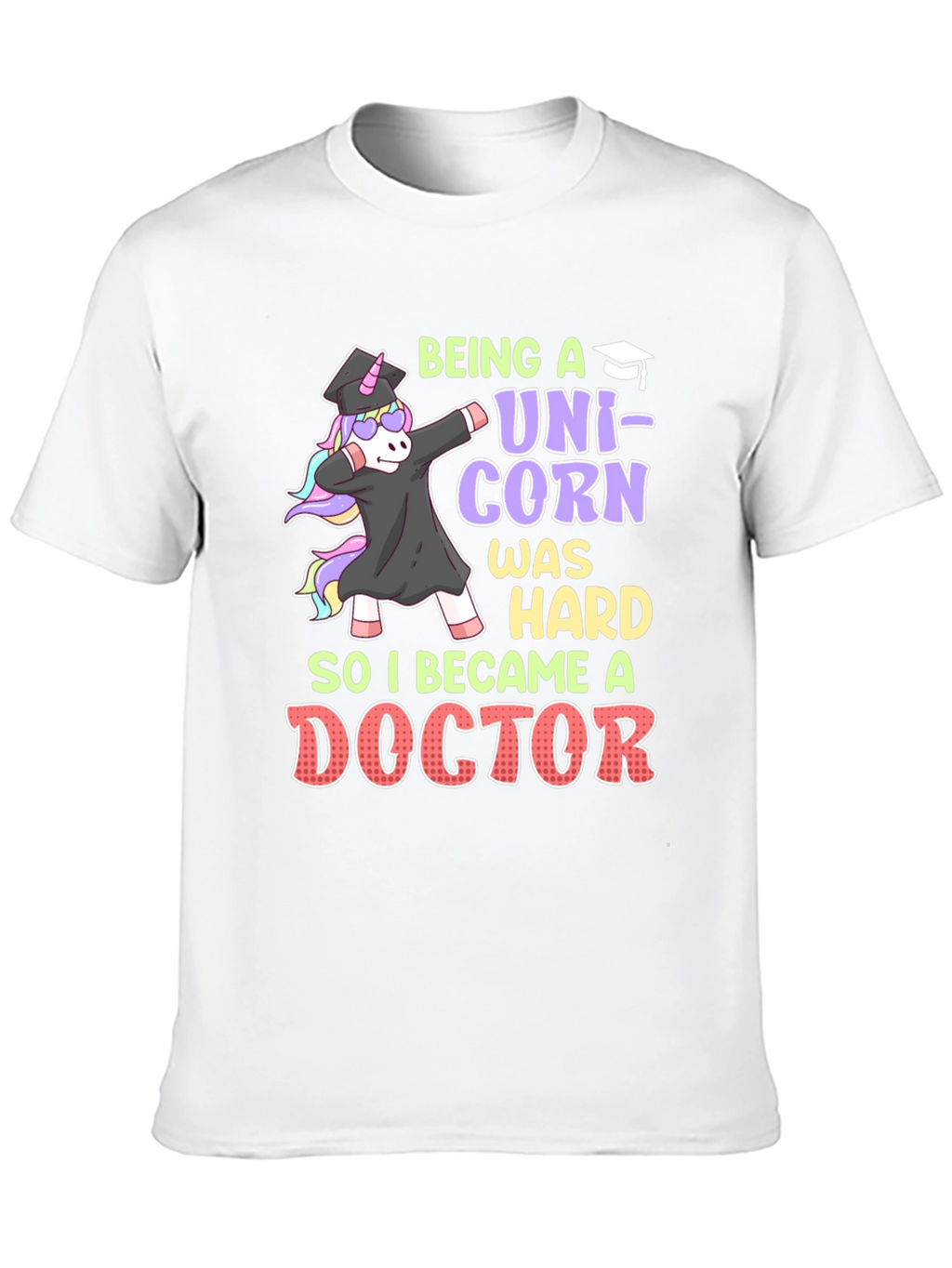Unicorn Doctor Graduation T-Shirt