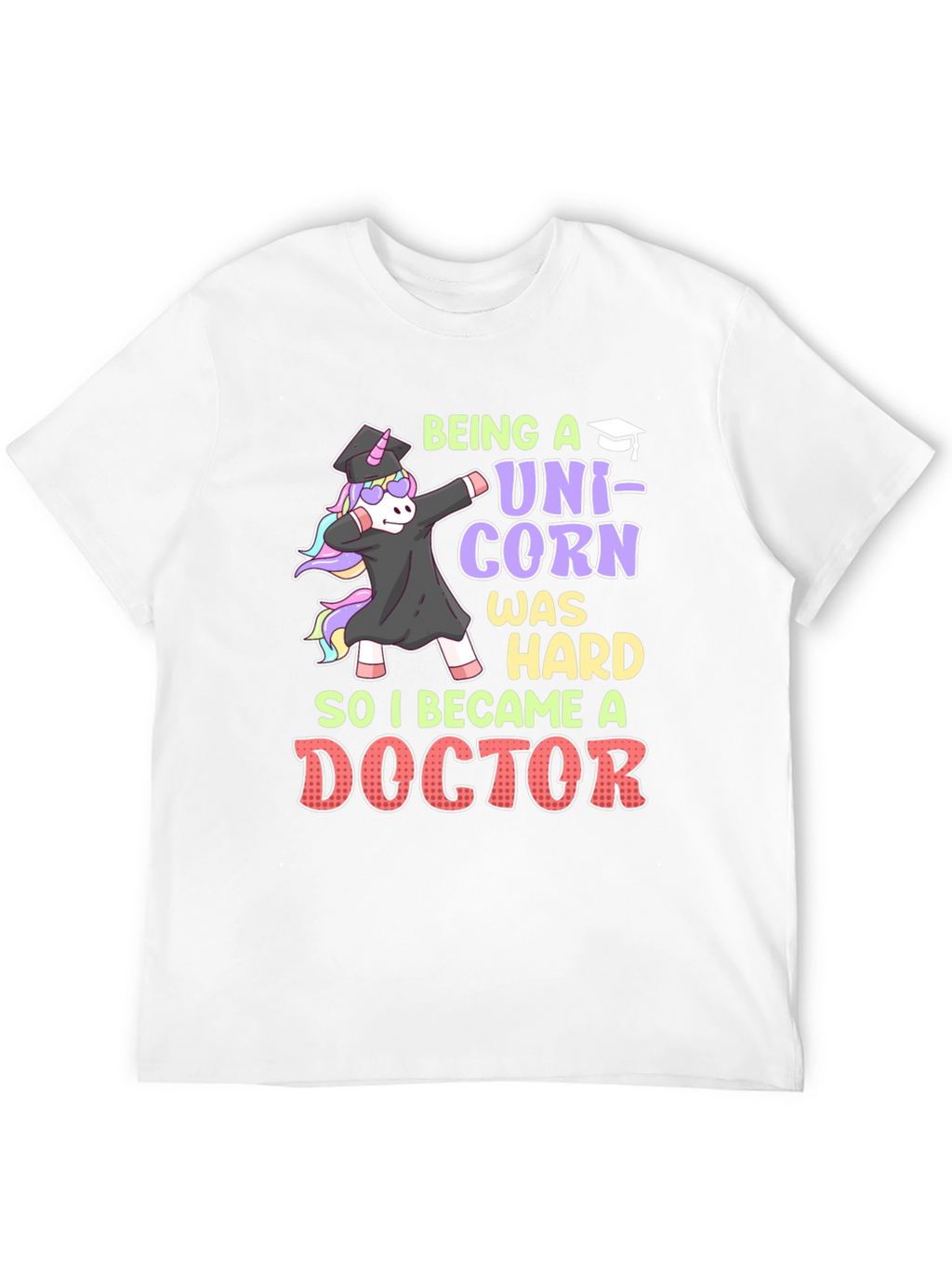 Unicorn Doctor Graduation T-Shirt