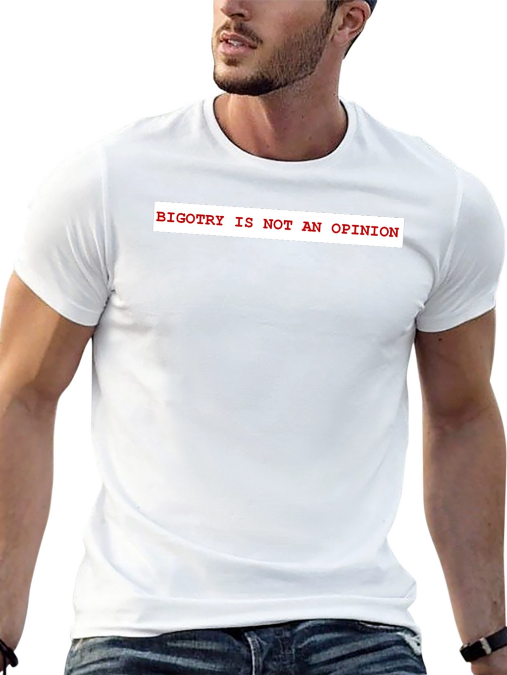 Bigotry Is Not An Opinion Graphic Tee