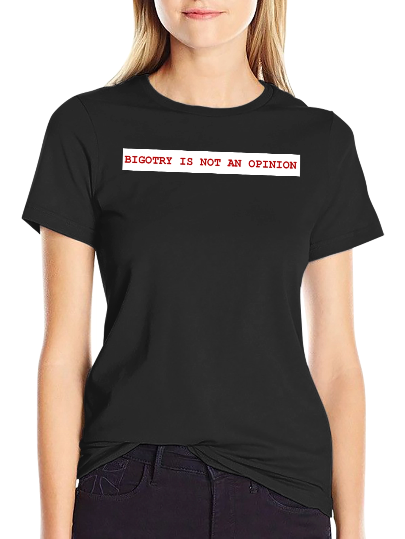 Bigotry Is Not An Opinion Graphic Tee