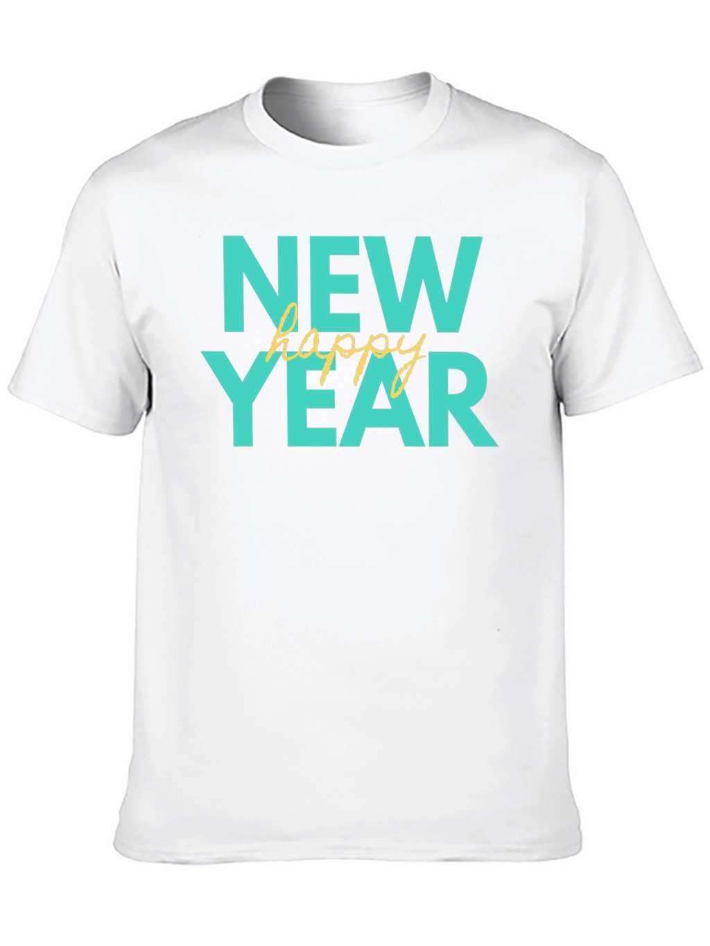 New Year Happy T-Shirt - Stylish Holiday Apparel