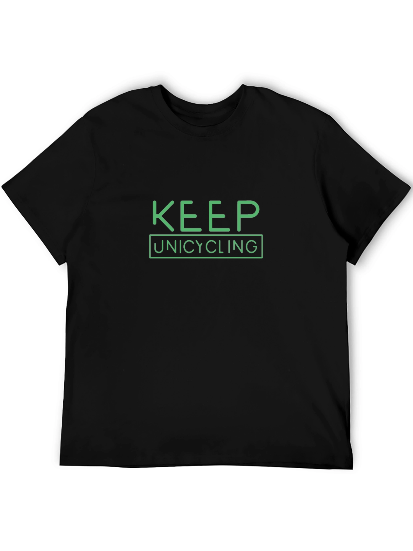 Keep Unicycling T-Shirt - Green Print