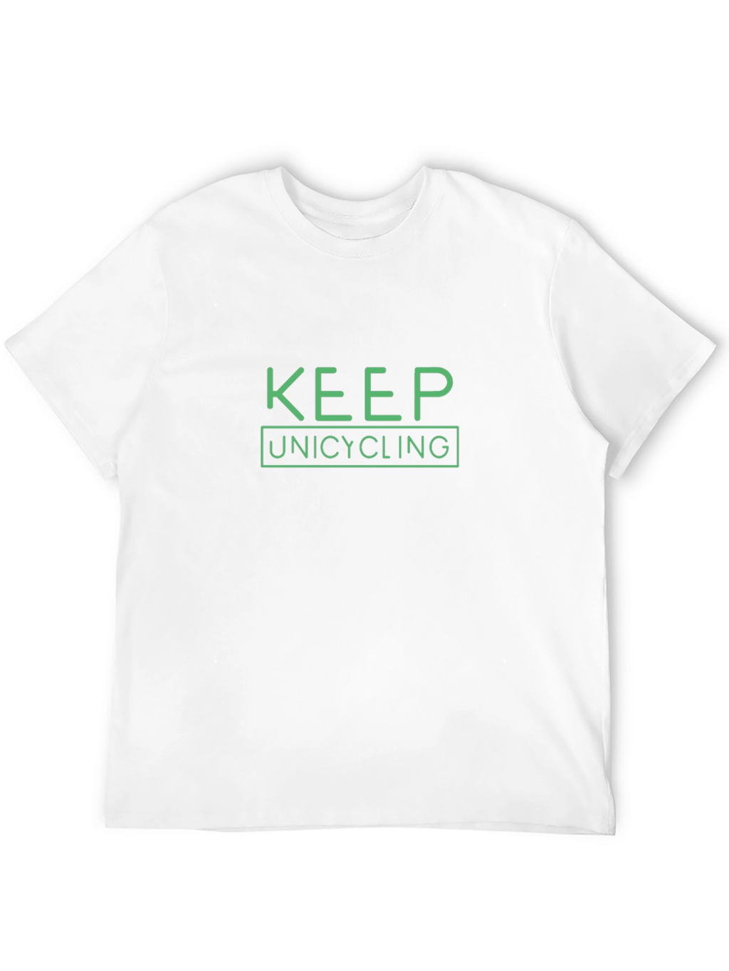 Keep Unicycling T-Shirt - Green Print