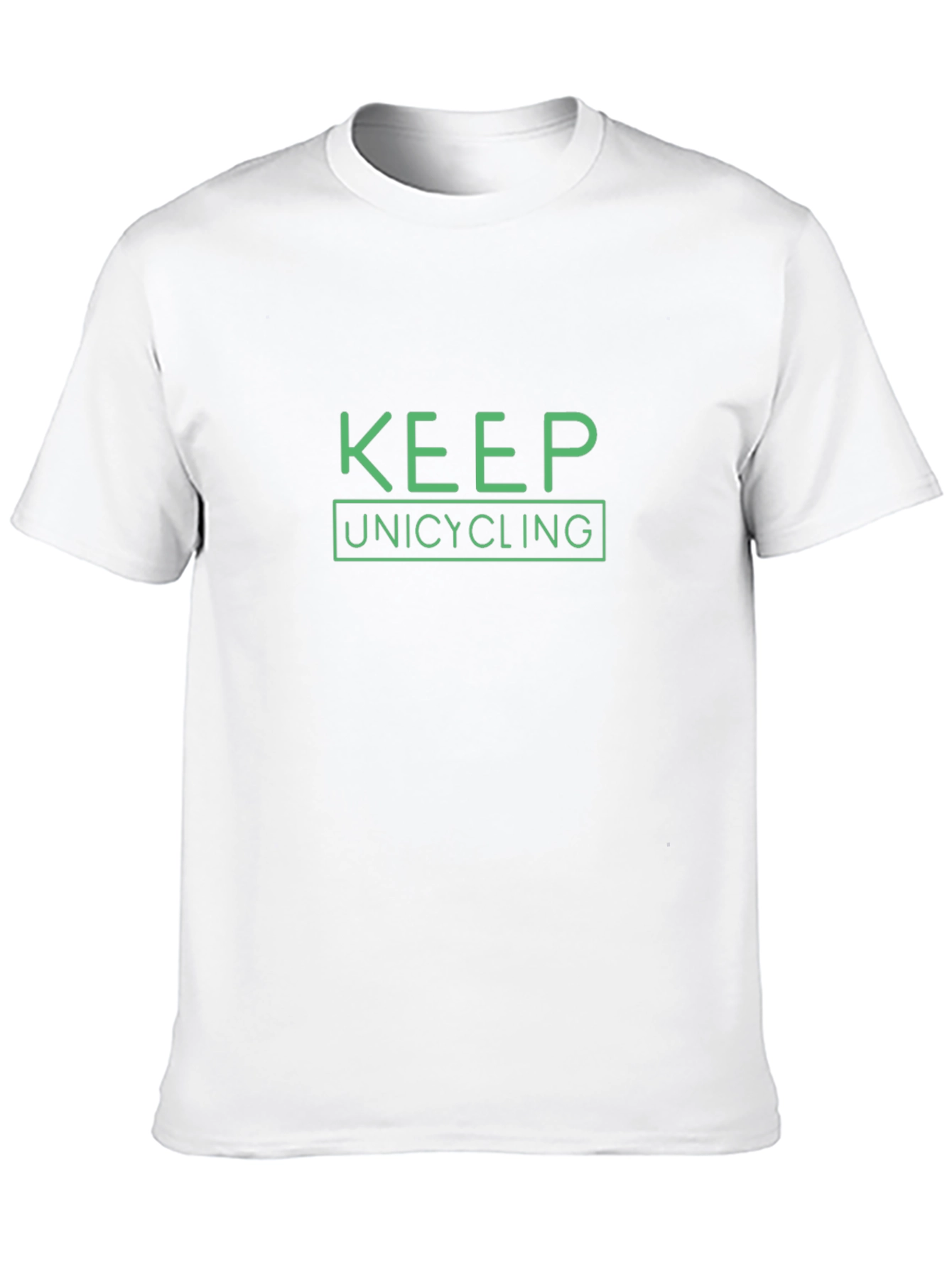 Keep Unicycling T-Shirt - Green Print