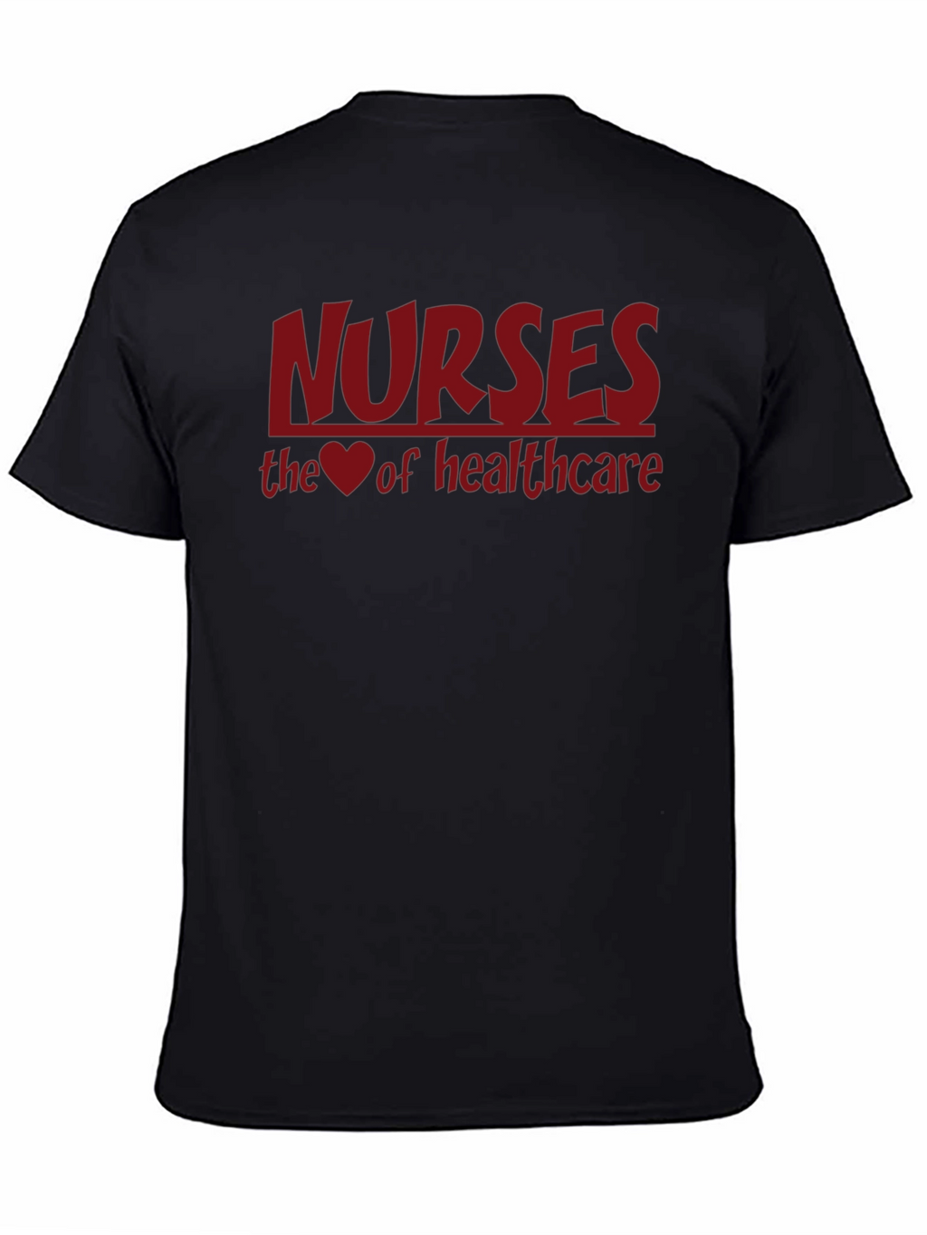 Nurses: The Heart of Healthcare Tee