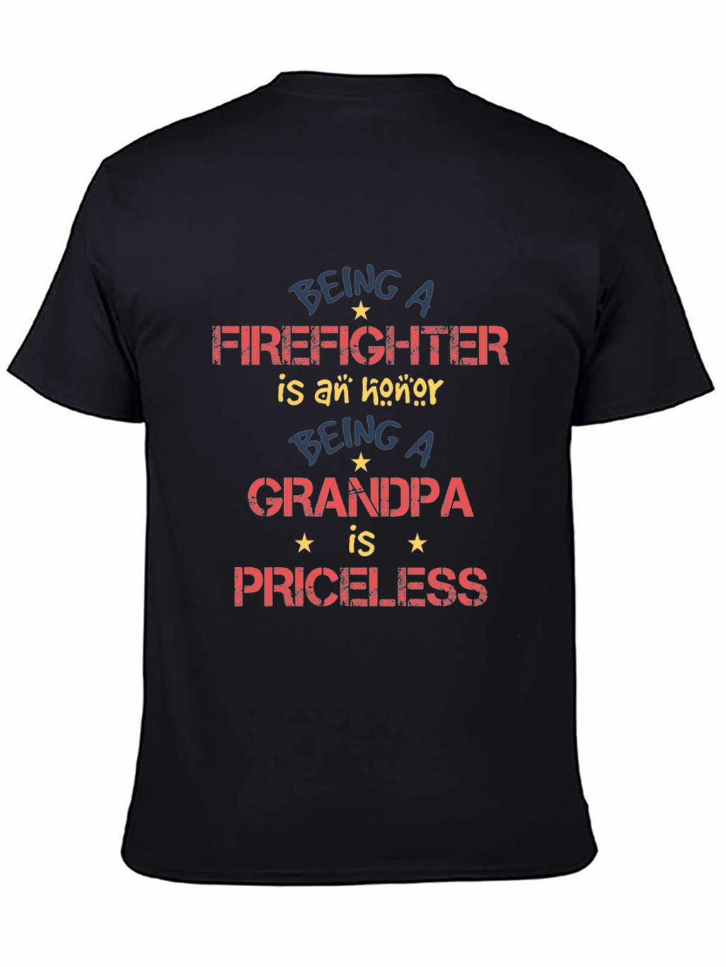 Firefighter Grandpa T-Shirt - Priceless Honor!