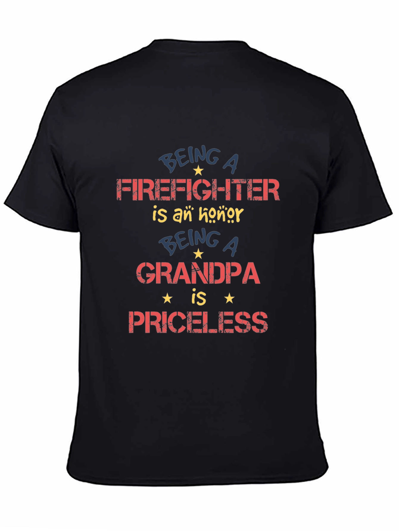 Firefighter Grandpa T-Shirt - Priceless Honor!