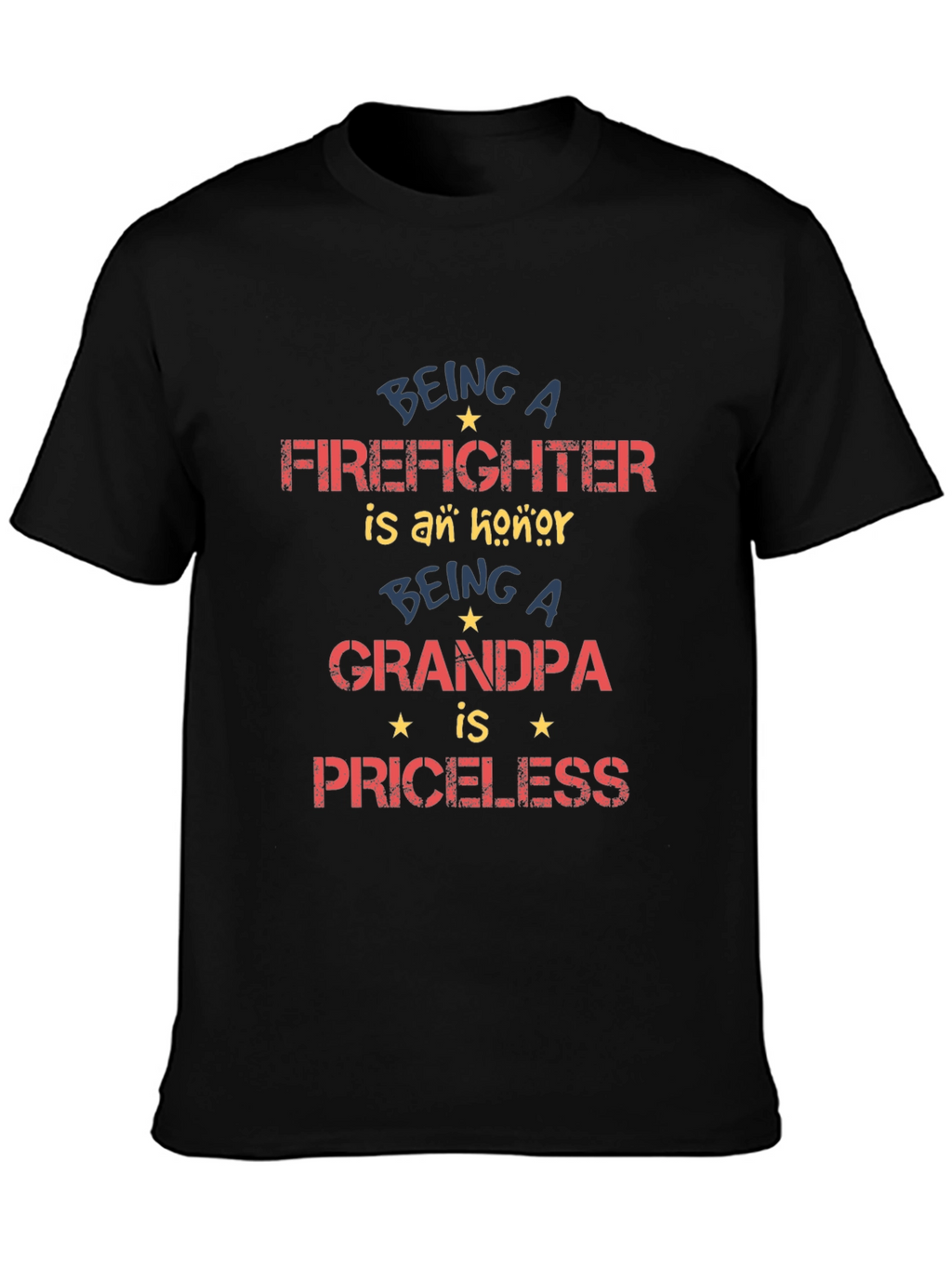 Firefighter Grandpa T-Shirt - Priceless Honor!
