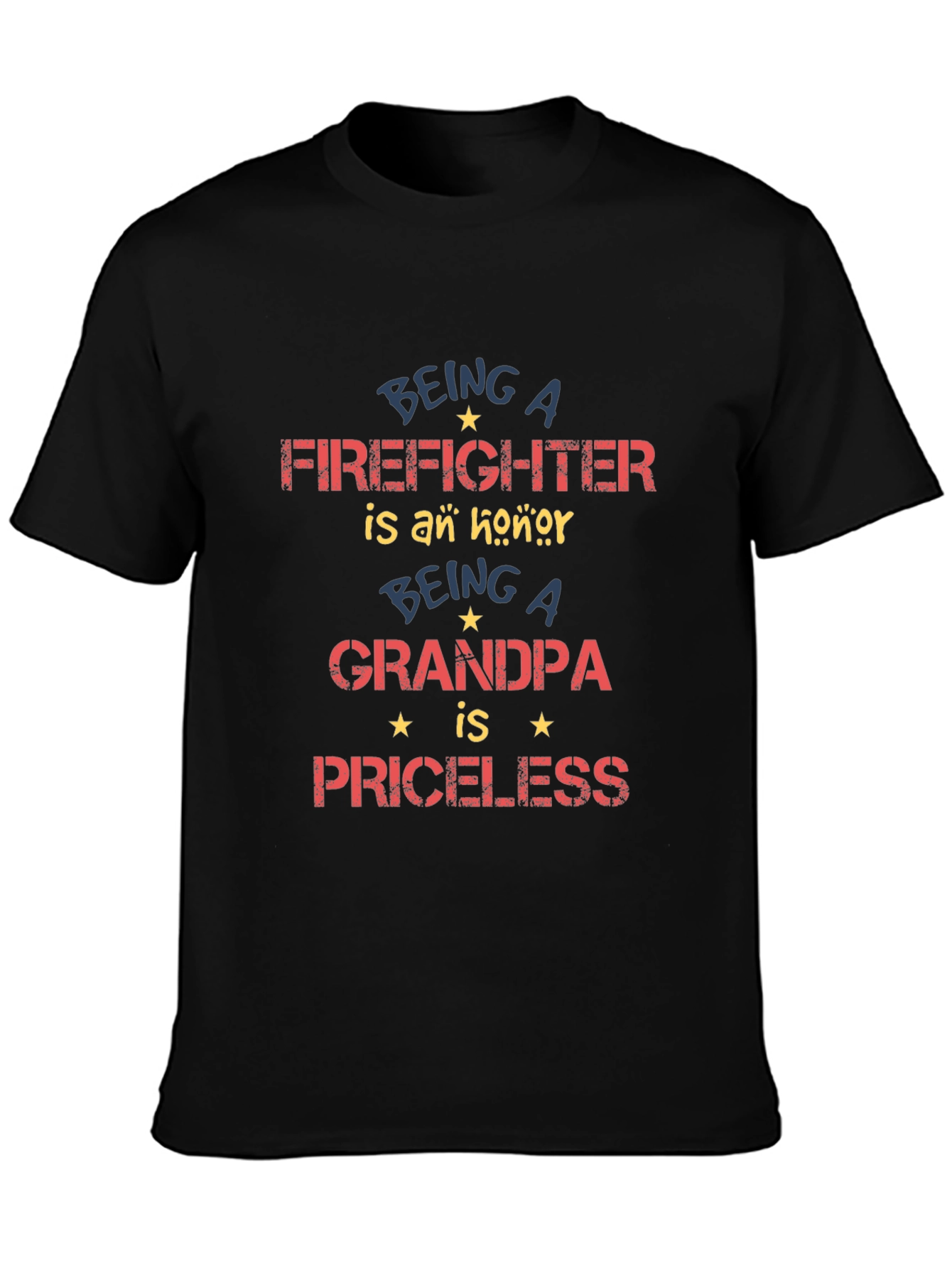 Firefighter Grandpa T-Shirt - Priceless Honor!