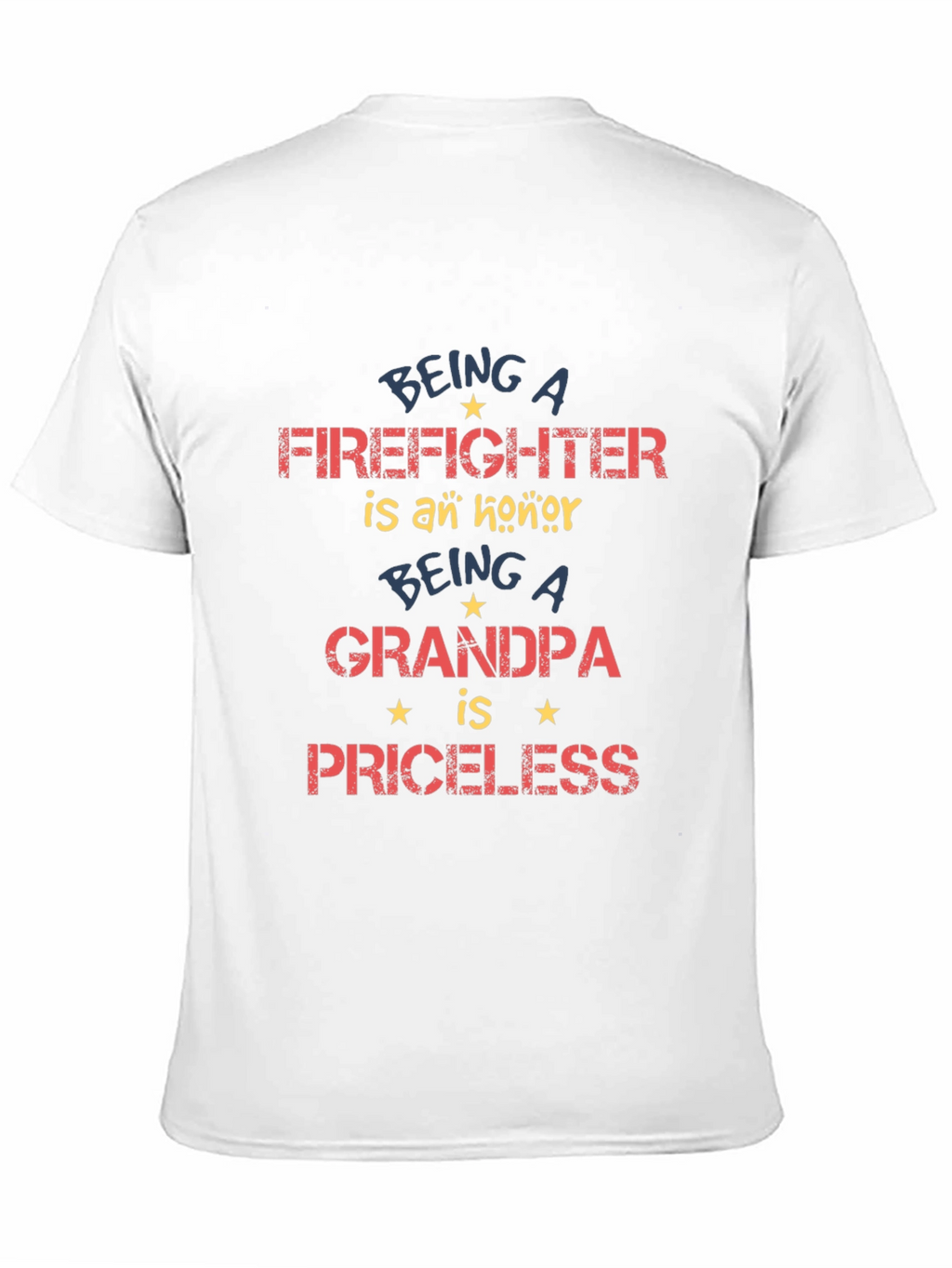 Firefighter Grandpa T-Shirt - Priceless Honor!