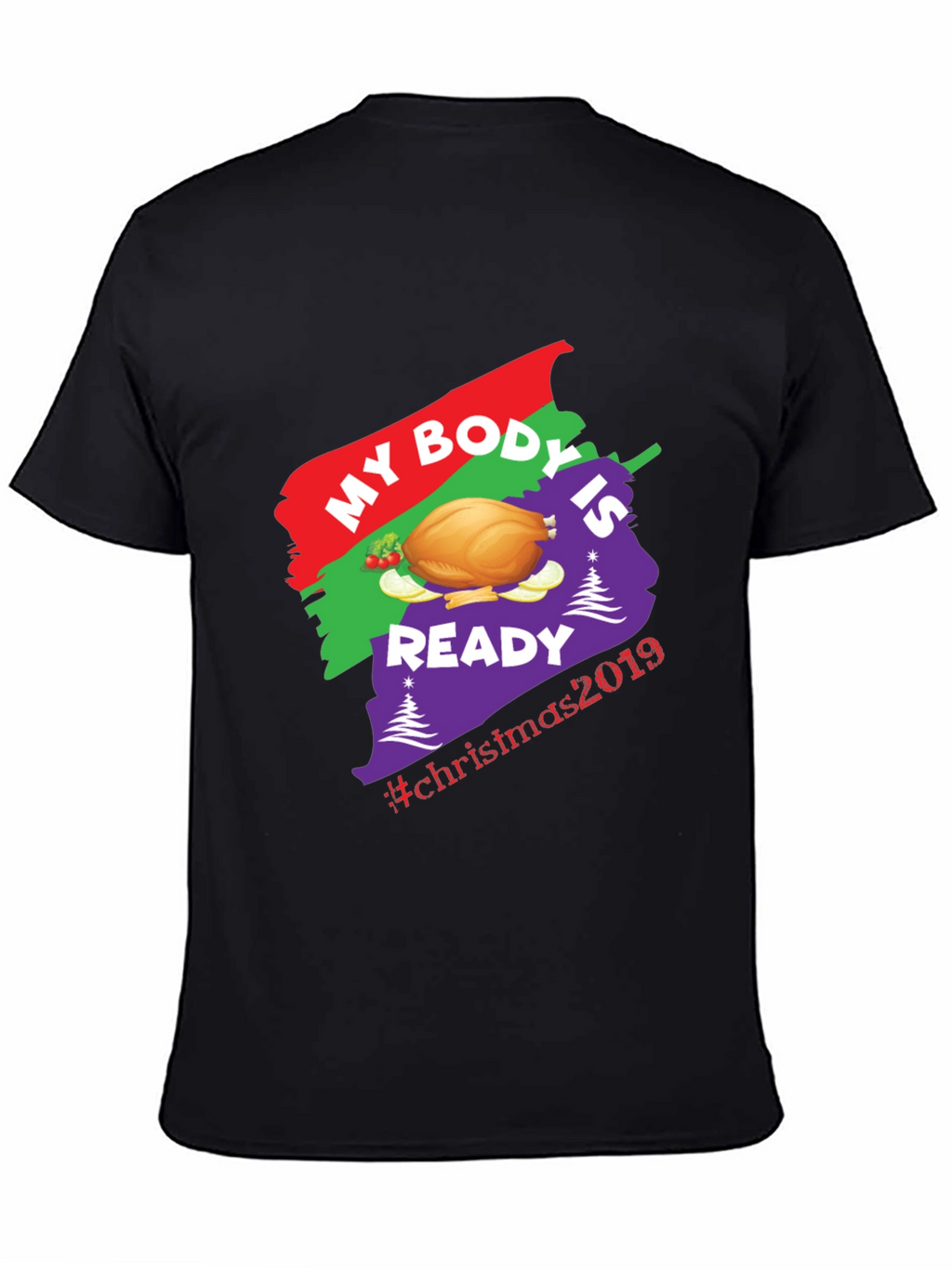 Christmas Turkey T-Shirt - My Body is Ready