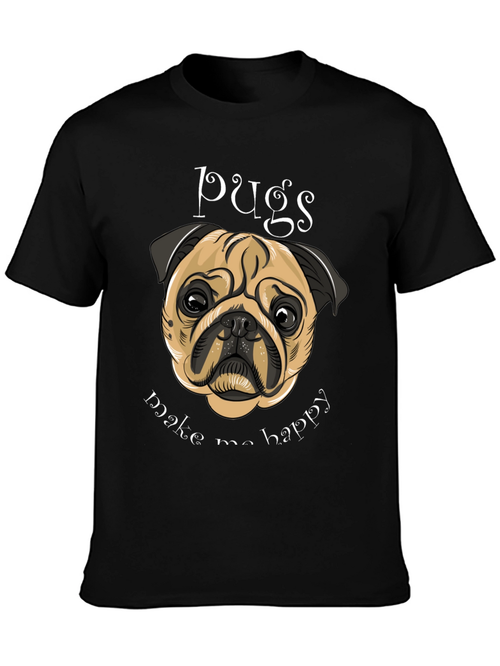 Pug Make Me Happy Graphic Tee